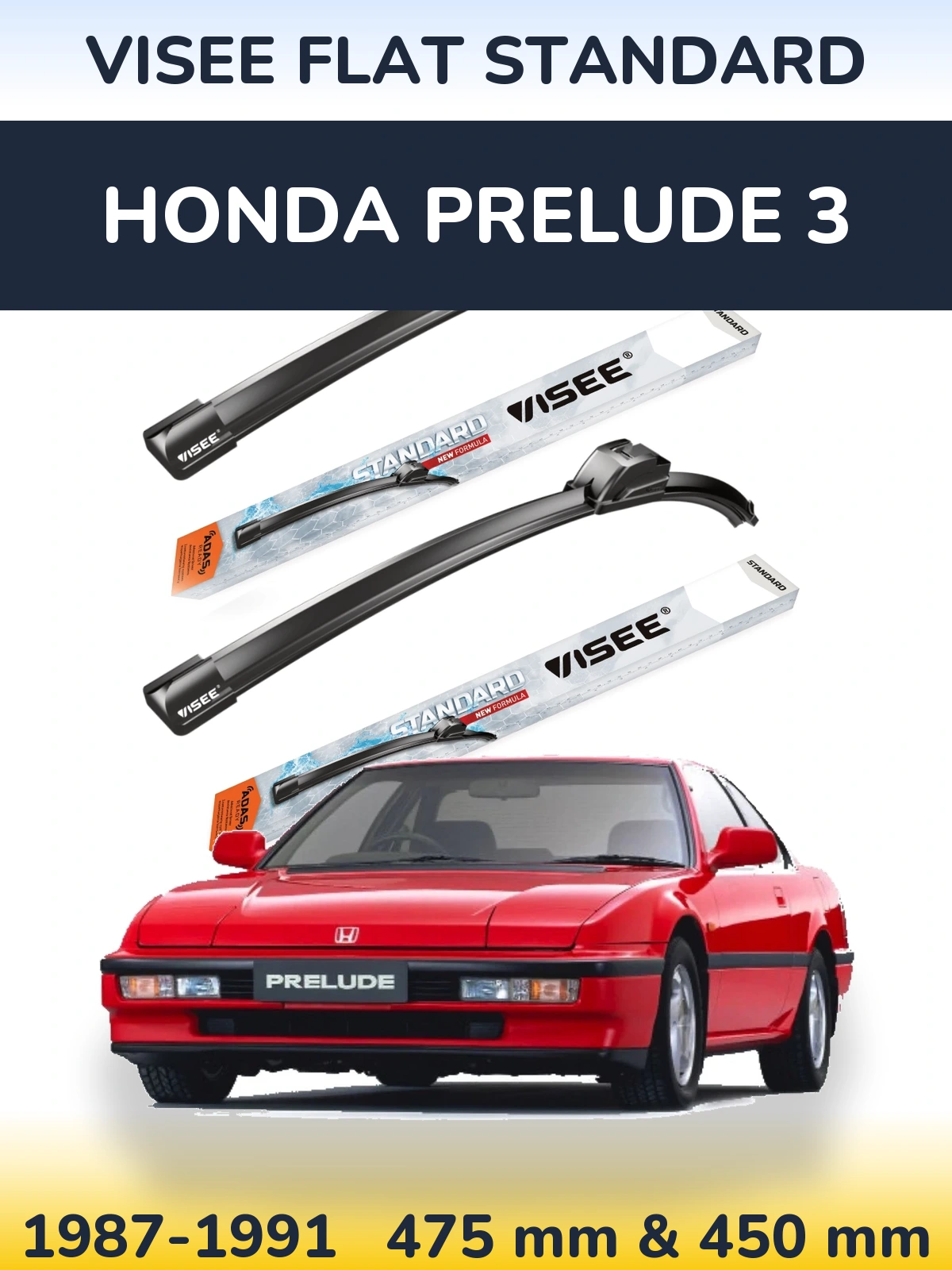 Komplet przednich wycieraczek VISEE FLAT STANDARD 475 & 450 mm do Honda Prelude 3 1987-1991