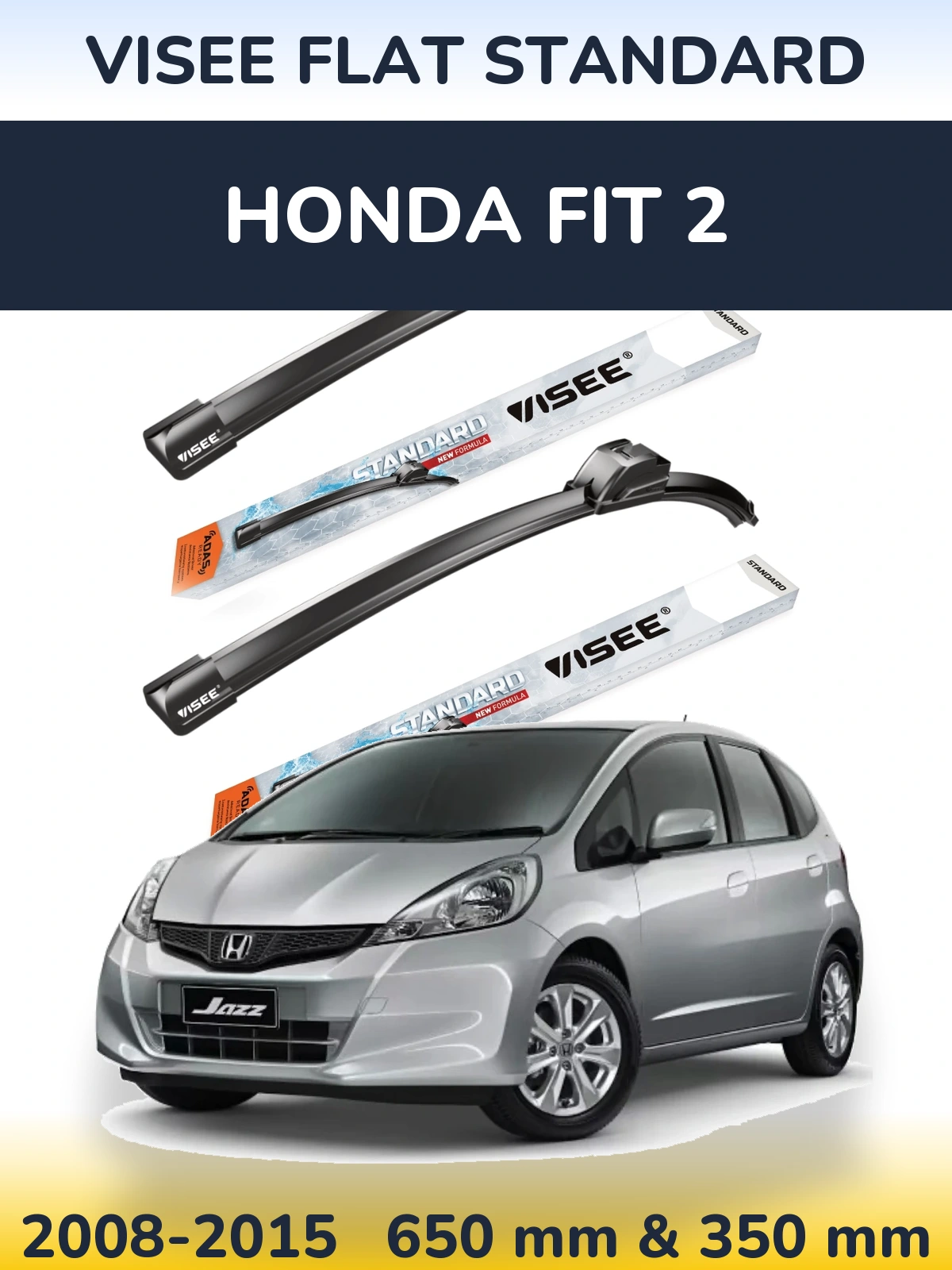Komplet przednich wycieraczek VISEE FLAT STANDARD 650 & 350 mm do Honda Fit 2 2008-2015