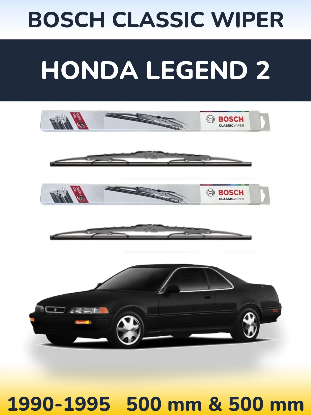 Komplet przednich wycieraczek BOSCH Classic Wiper 500 & 500 mm do Honda Legend 2 1990-1995