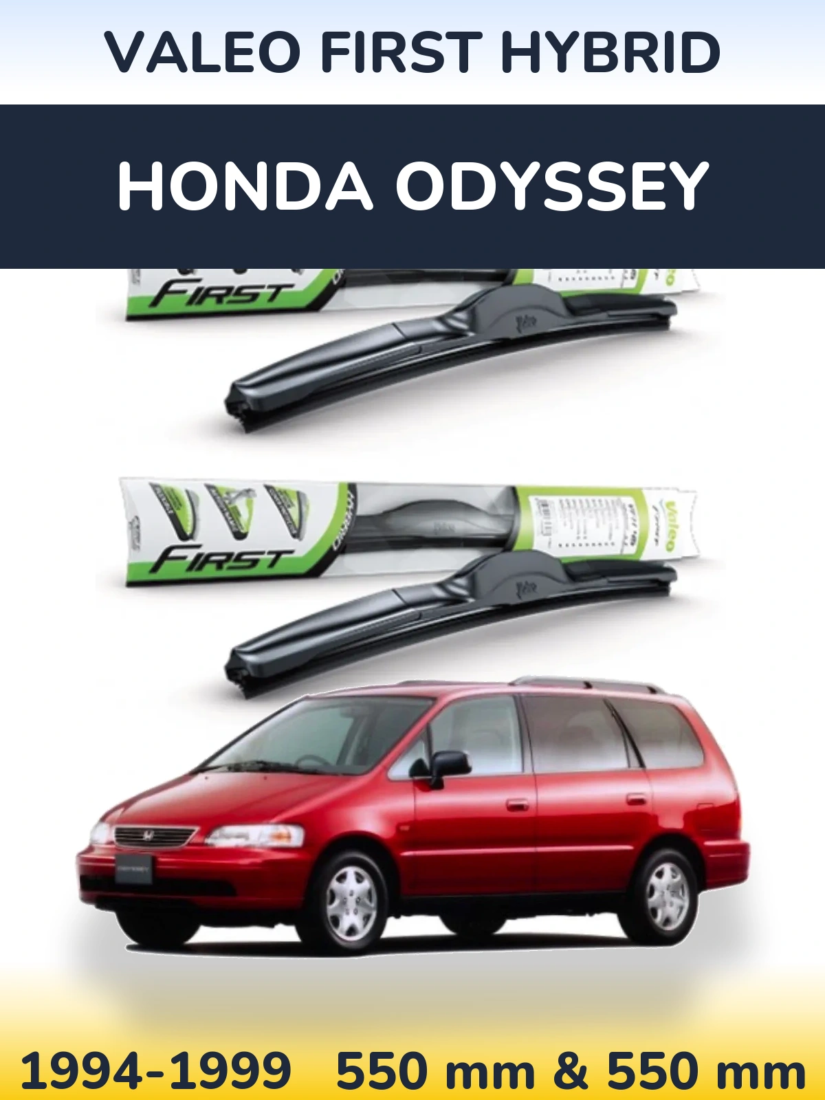 Komplet przednich wycieraczek Valeo First Hybrid 550 & 550 mm do Honda Odyssey 1 1994-1999