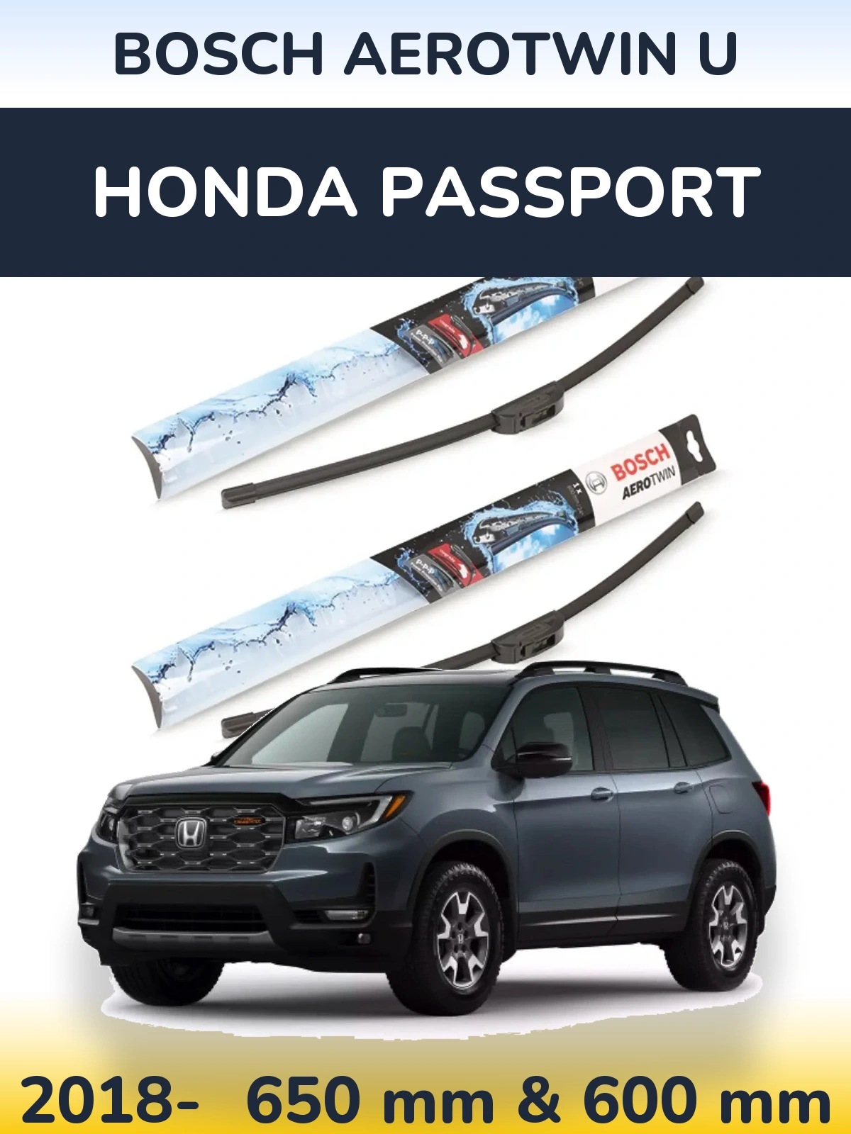 Komplet przednich wycieraczek BOSCH AeroTwin U 650 & 600 mm do Honda Passport 2018-2026