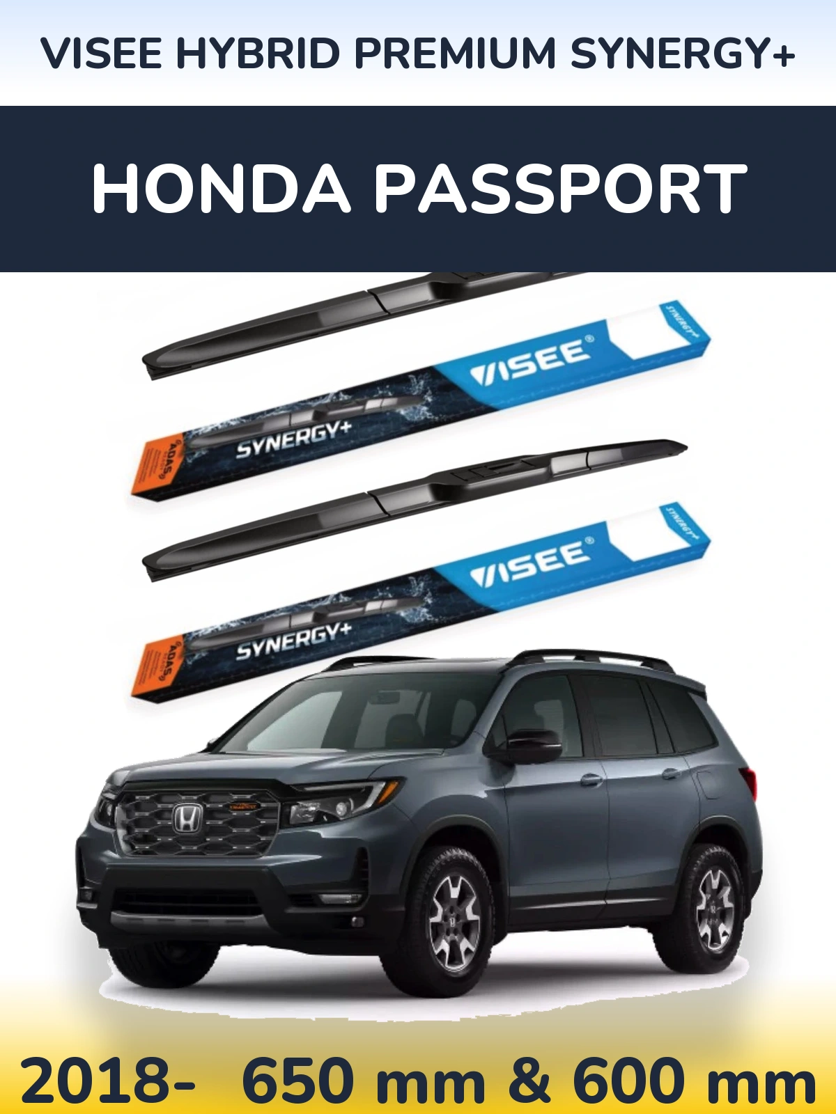 Комплект передних дворников VISEE HYBRID PREMIUM SYNERGY+ 650 & 600 мм для Honda Passport 2018-2026