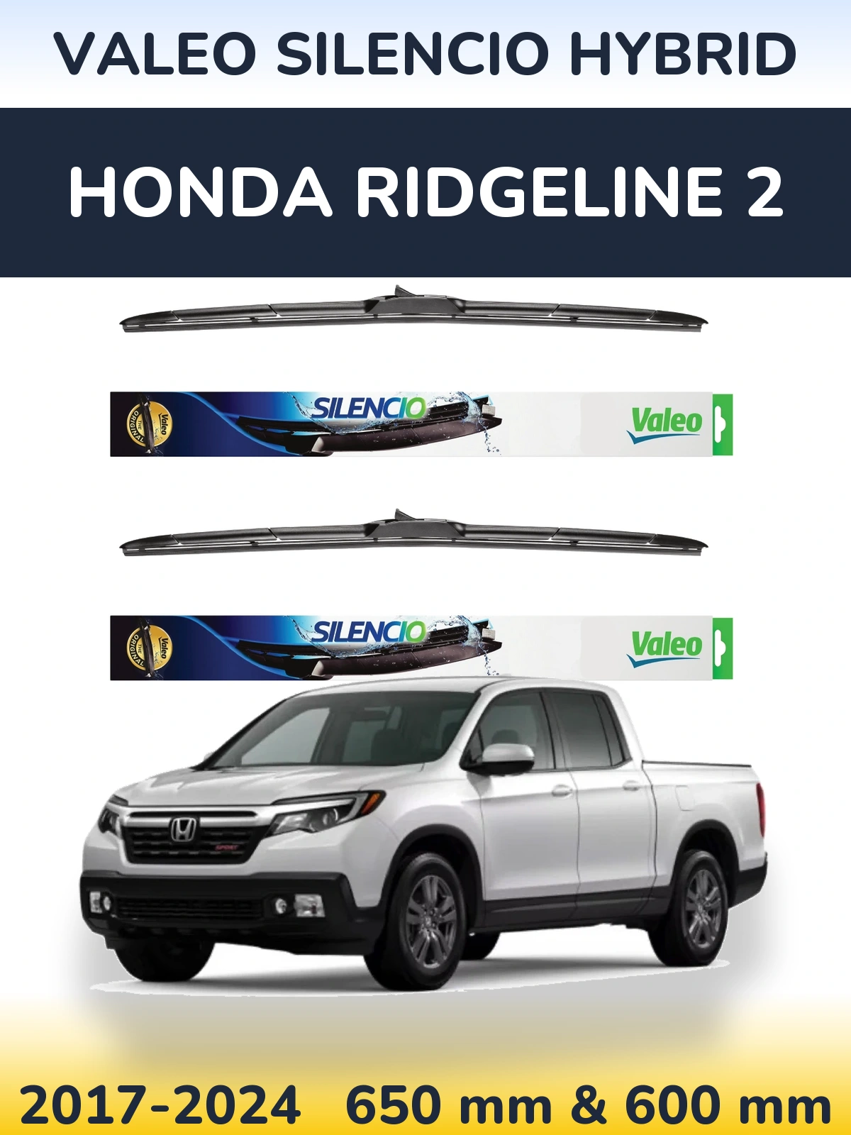 Комплект передних дворников Valeo Silencio Hybrid 650 & 600 мм для Honda Ridgeline 2 2017-2024