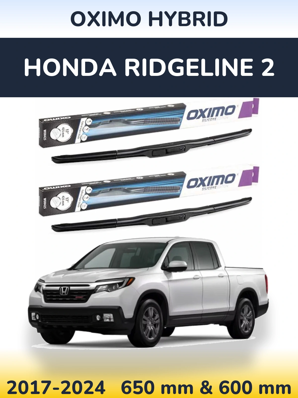 Komplet przednich wycieraczek Oximo Hybrid 650 & 600 mm do Honda Ridgeline 2 2017-2024