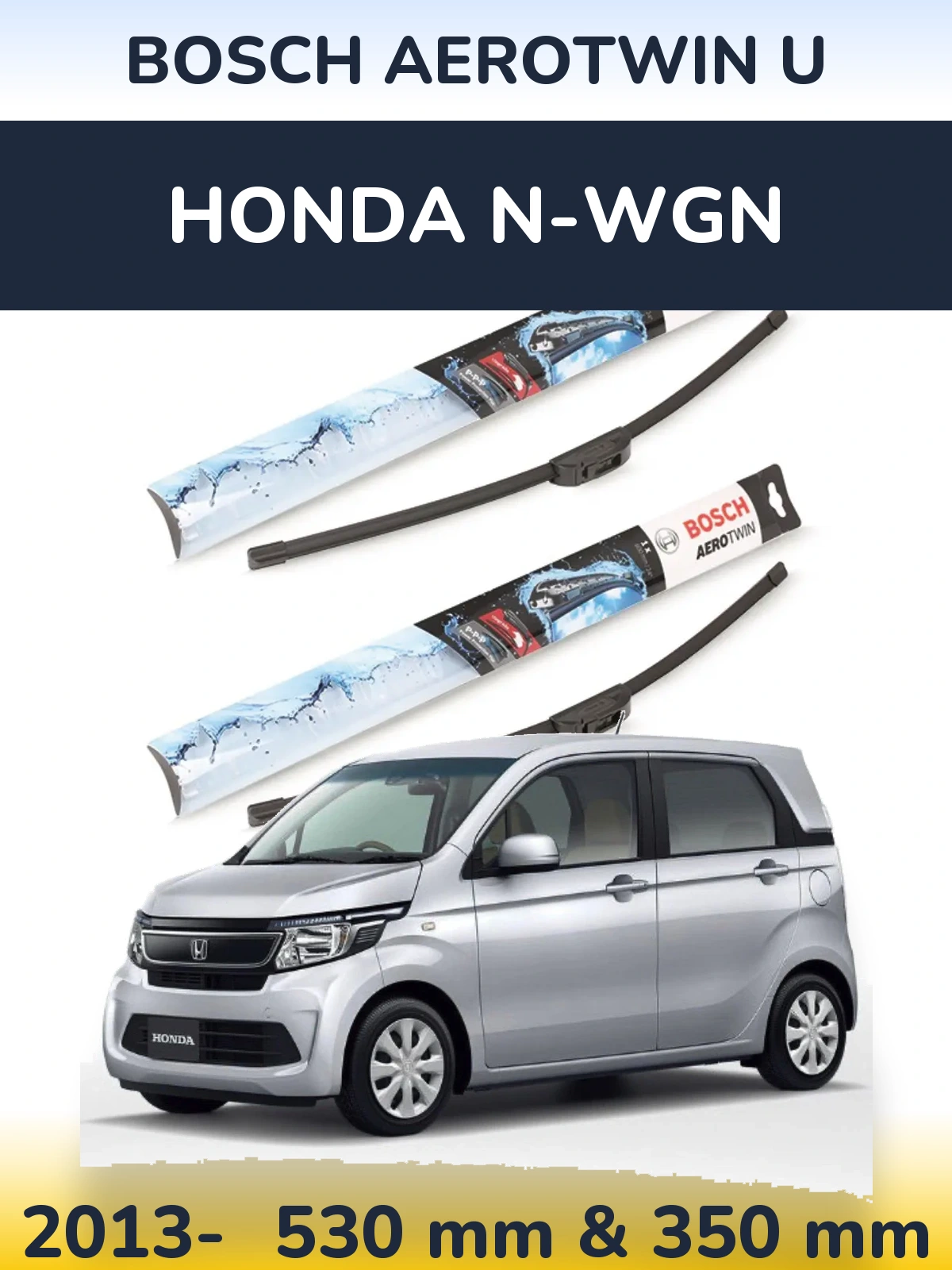 Komplet przednich wycieraczek BOSCH AeroTwin U 530 & 350 mm do Honda N-wgn 2013-2026