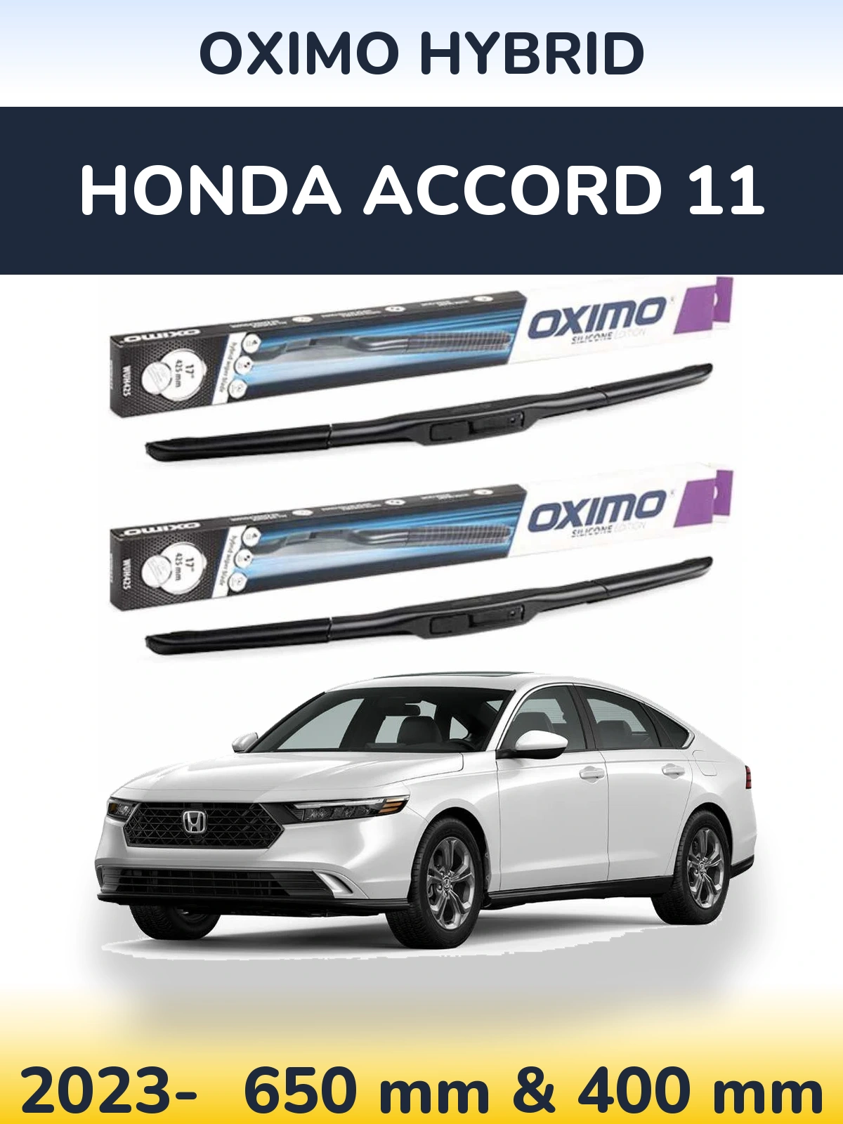 Komplet przednich wycieraczek Oximo Hybrid 650 & 400 mm do Honda Accord 11 2023-2026