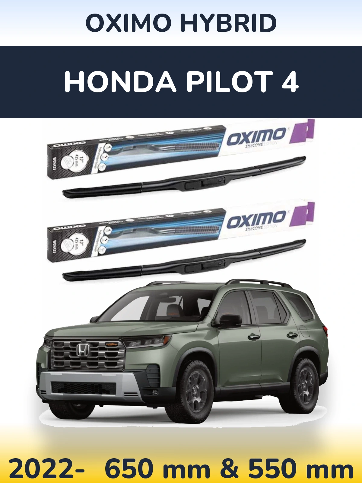 Front wiper blade set Oximo Hybrid 650 & 550 mm for Honda Pilot 4 2022-2026