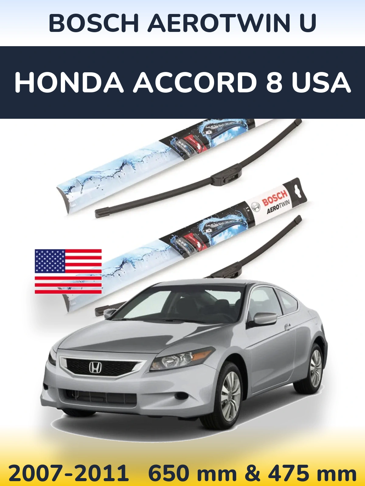 Komplet przednich wycieraczek BOSCH AeroTwin U 650 & 475 mm do Honda Accord 8 USA 2007-2011