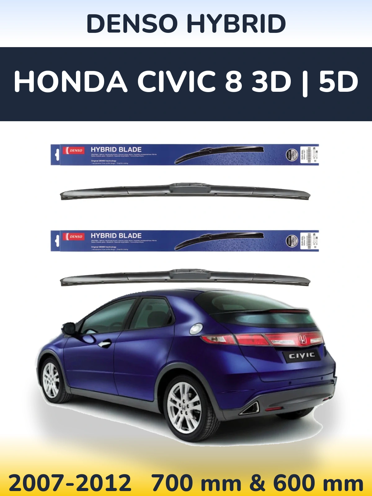 Komplet przednich wycieraczek Denso Hybrid 700 & 600 mm do Honda Civic 8 3D | 5D 2007-2012