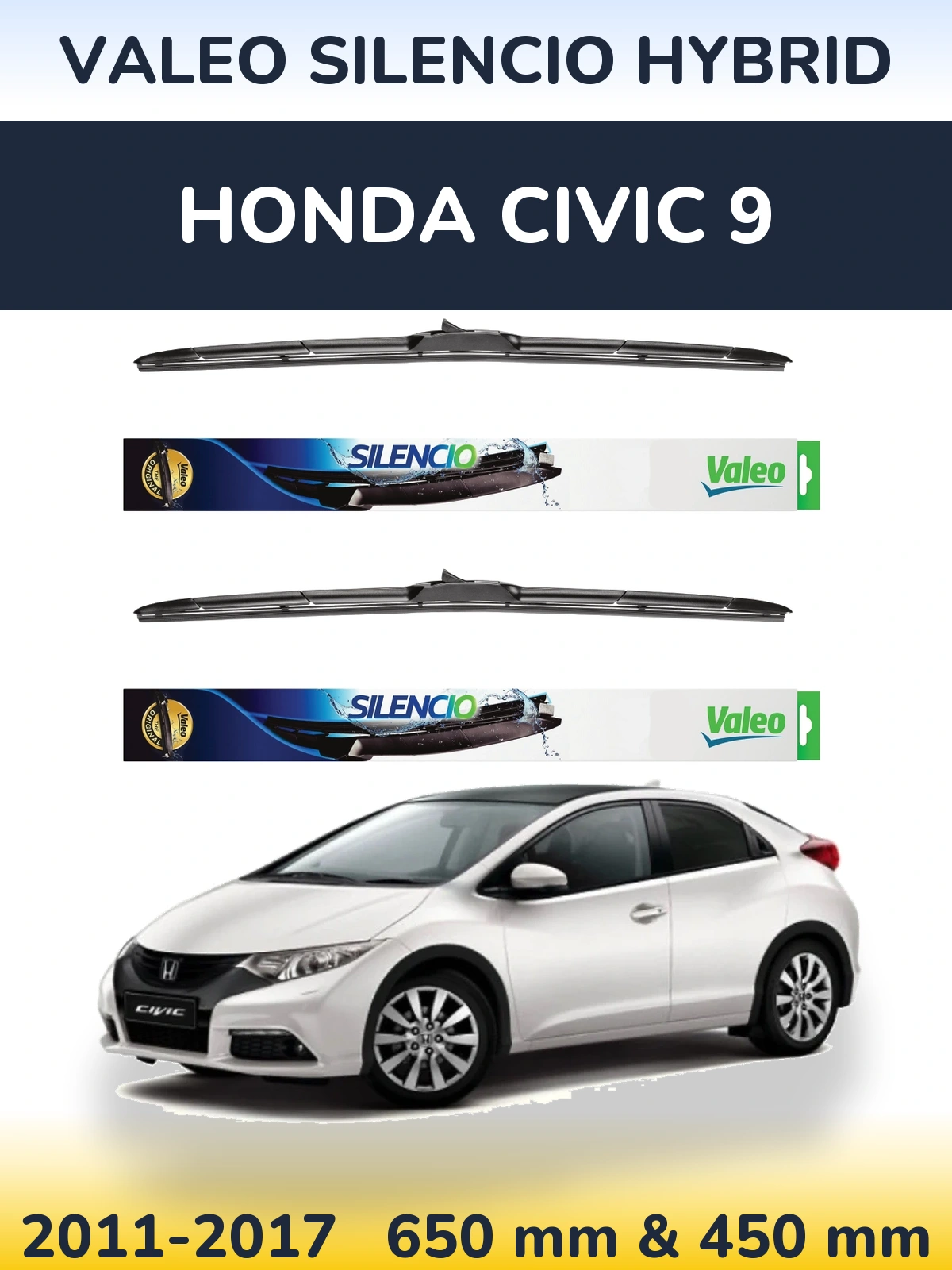 Front wiper blade set Valeo Silencio Hybrid 650 & 450 mm for Honda Civic 9 2011-2017