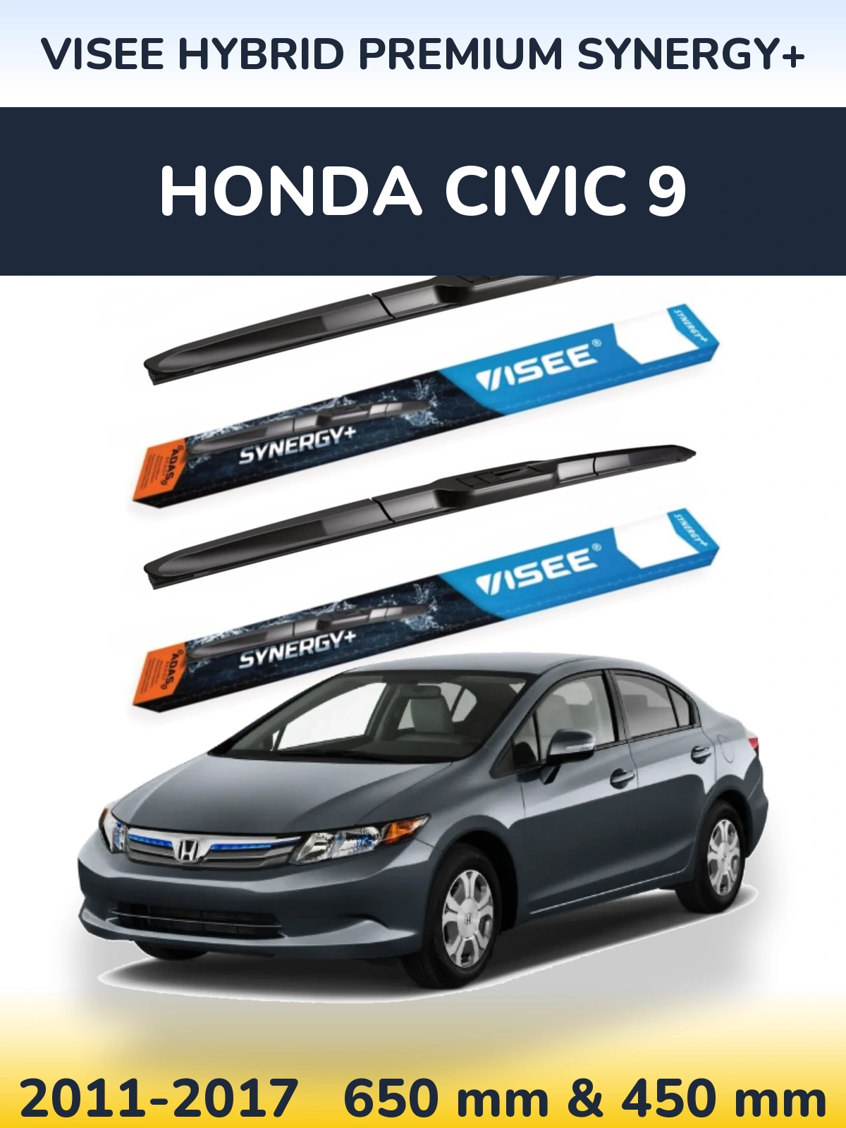 Komplet przednich wycieraczek VISEE HYBRID PREMIUM SYNERGY+ 650 & 450 mm do Honda Civic 9 2011-2017