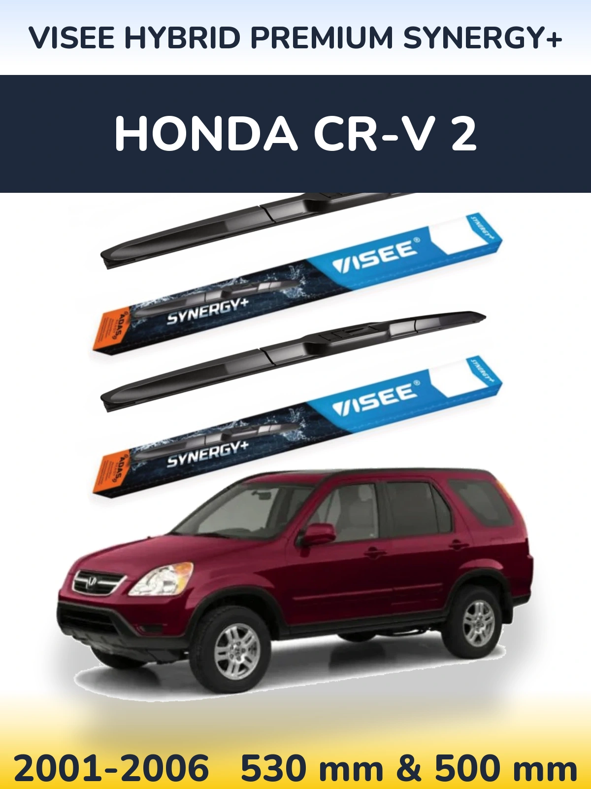 Komplet przednich wycieraczek VISEE HYBRID PREMIUM SYNERGY+ 530 & 500 mm do Honda CR-V 2 2001-2006