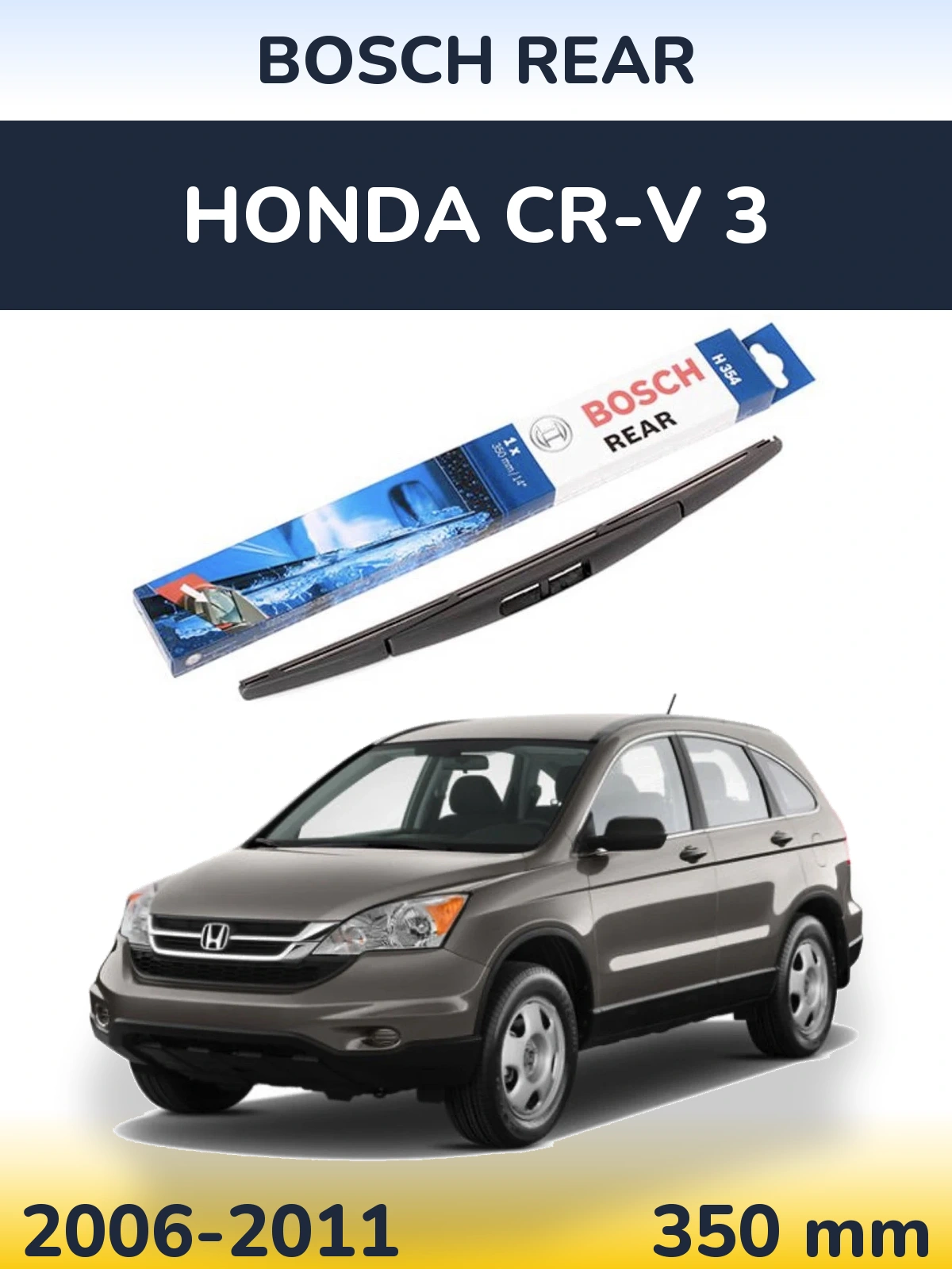Tylna wycieraczka BOSCH Rear 350 mm do Honda CR-V 3 2006-2011