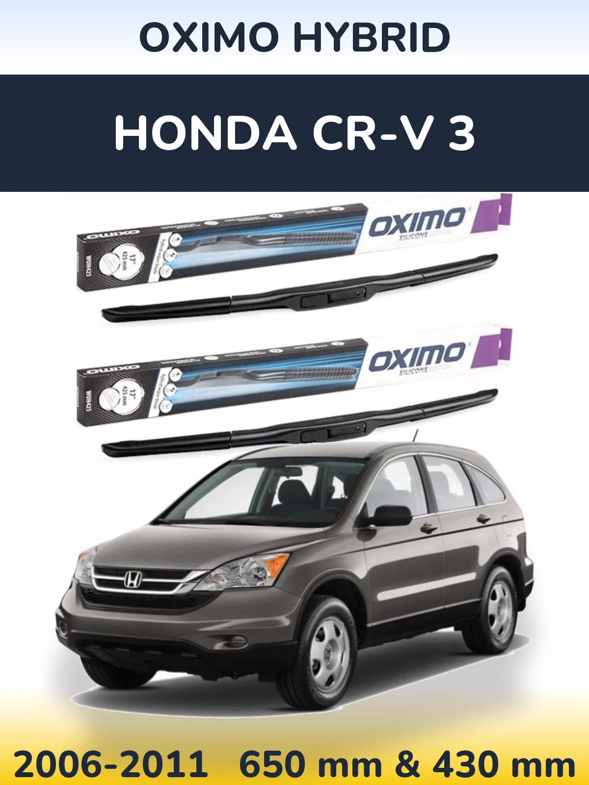 Komplet przednich wycieraczek Oximo Hybrid 650 & 430 mm do Honda CR-V 3 2006-2011