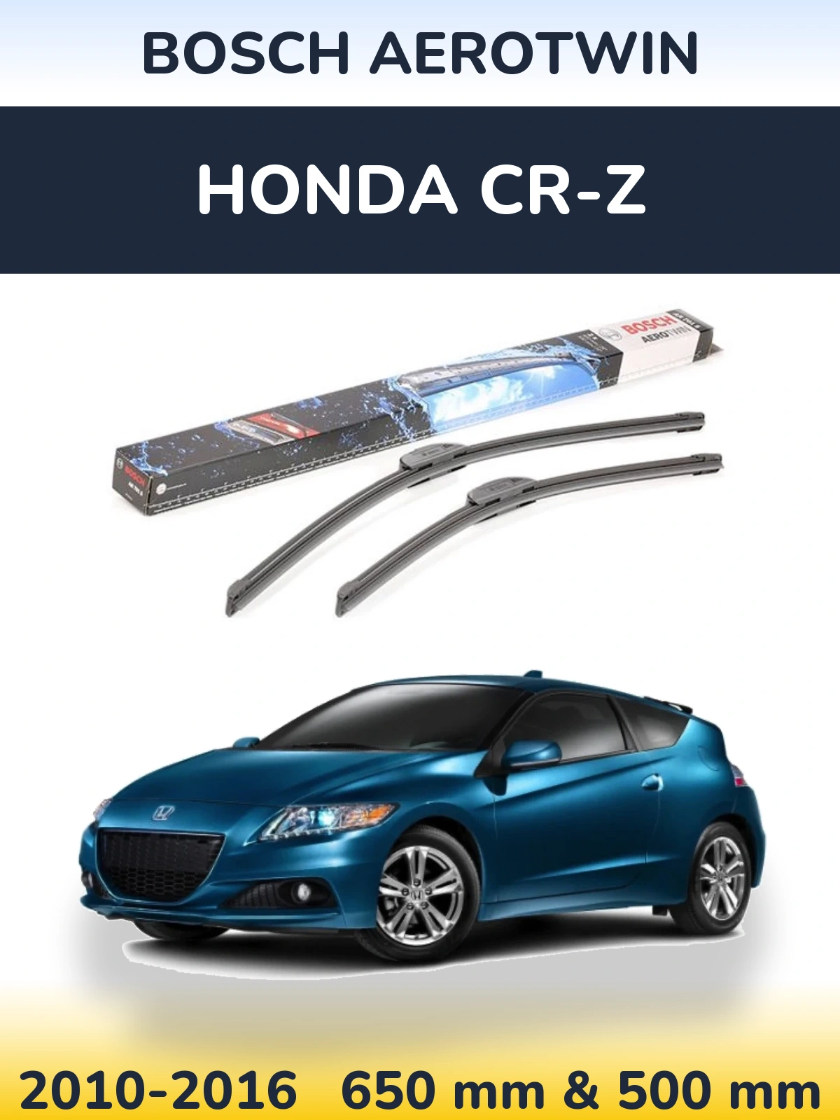 Komplet przednich wycieraczek BOSCH AeroTwin 650 & 500 mm do Honda CR-Z 2010-2016