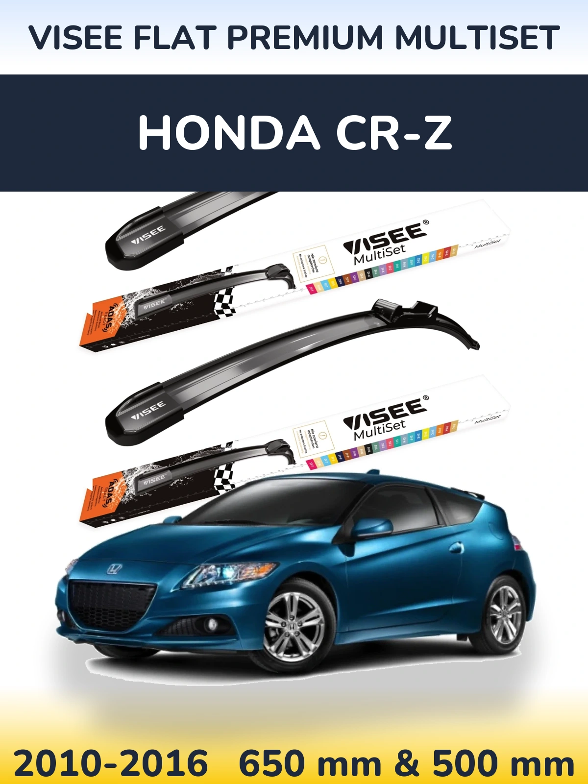 Komplet przednich wycieraczek VISEE FLAT PREMIUM MultiSet 650 & 500 mm do Honda CR-Z 2010-2016