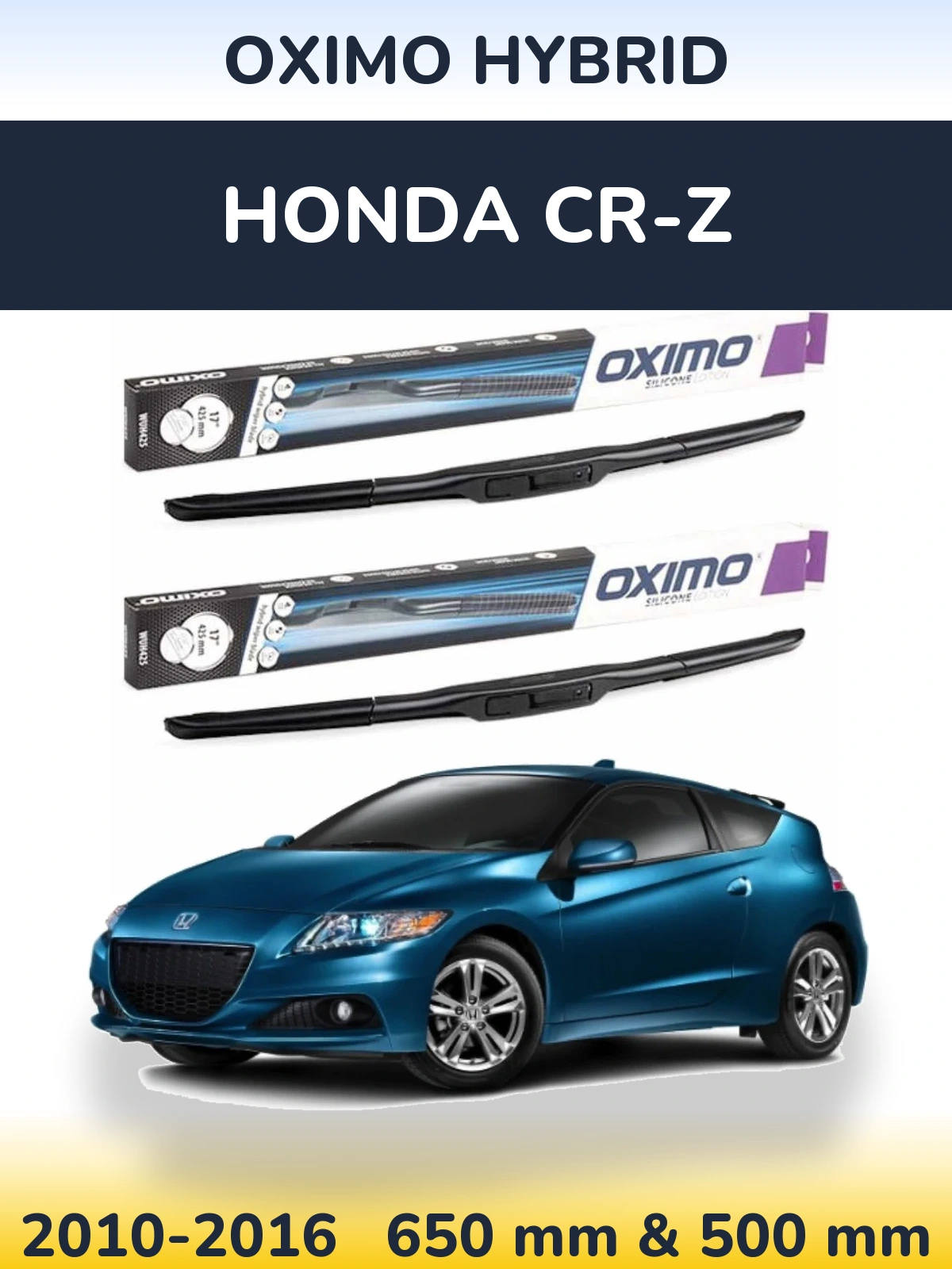 Komplet przednich wycieraczek Oximo Hybrid 650 & 500 mm do Honda CR-Z 2010-2016