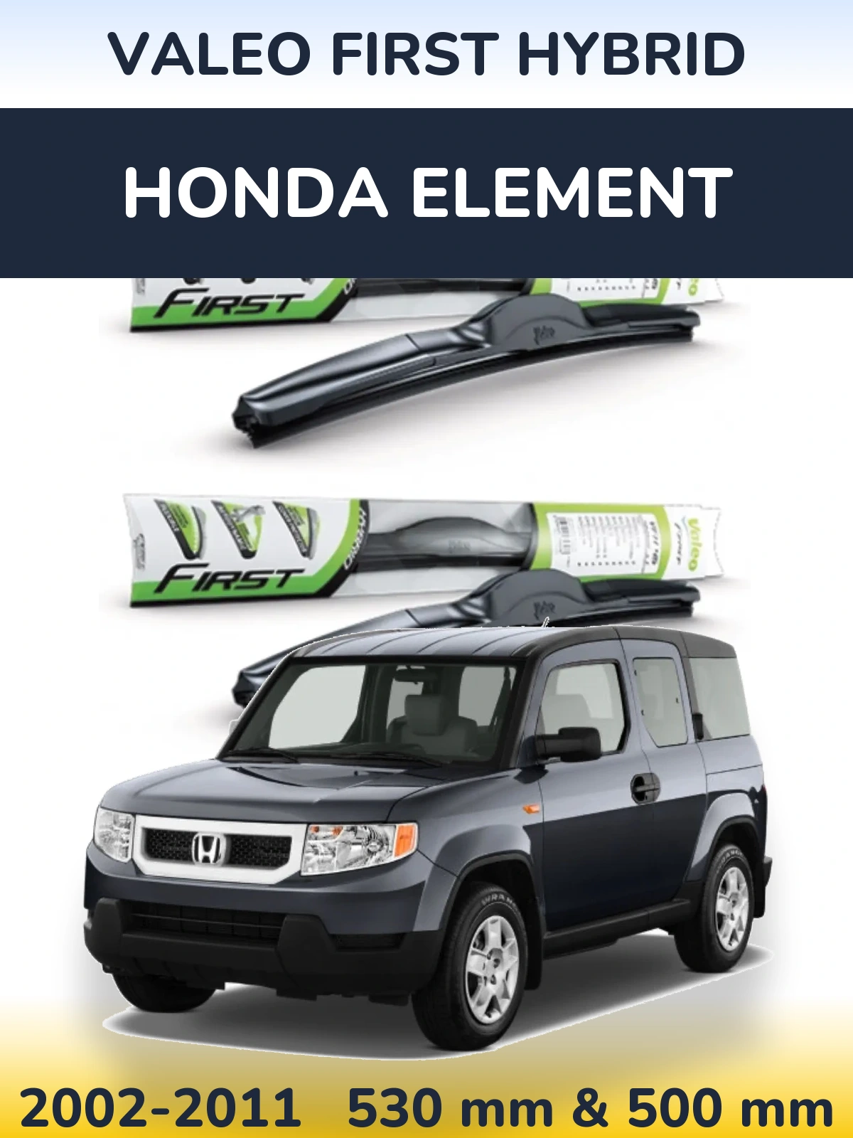 Komplet przednich wycieraczek Valeo First Hybrid 530 & 500 mm do Honda Element 2002-2011