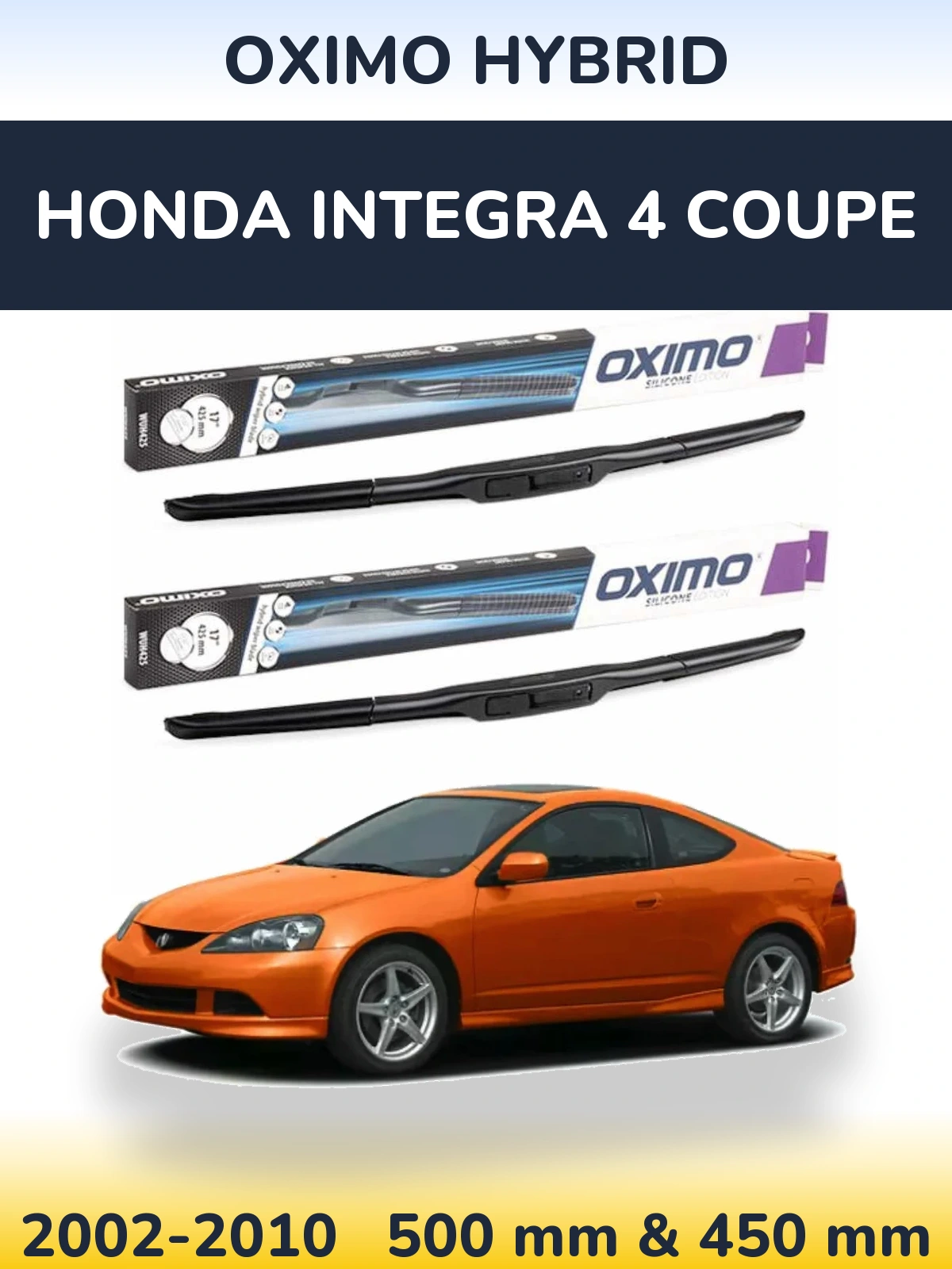 Komplet przednich wycieraczek Oximo Hybrid 500 & 450 mm do Honda Integra 4 coupe 2002-2010
