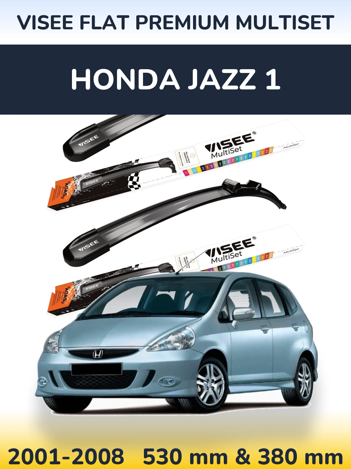 Komplet przednich wycieraczek VISEE FLAT PREMIUM MultiSet 530 & 380 mm do Honda Jazz 1 2001-2008