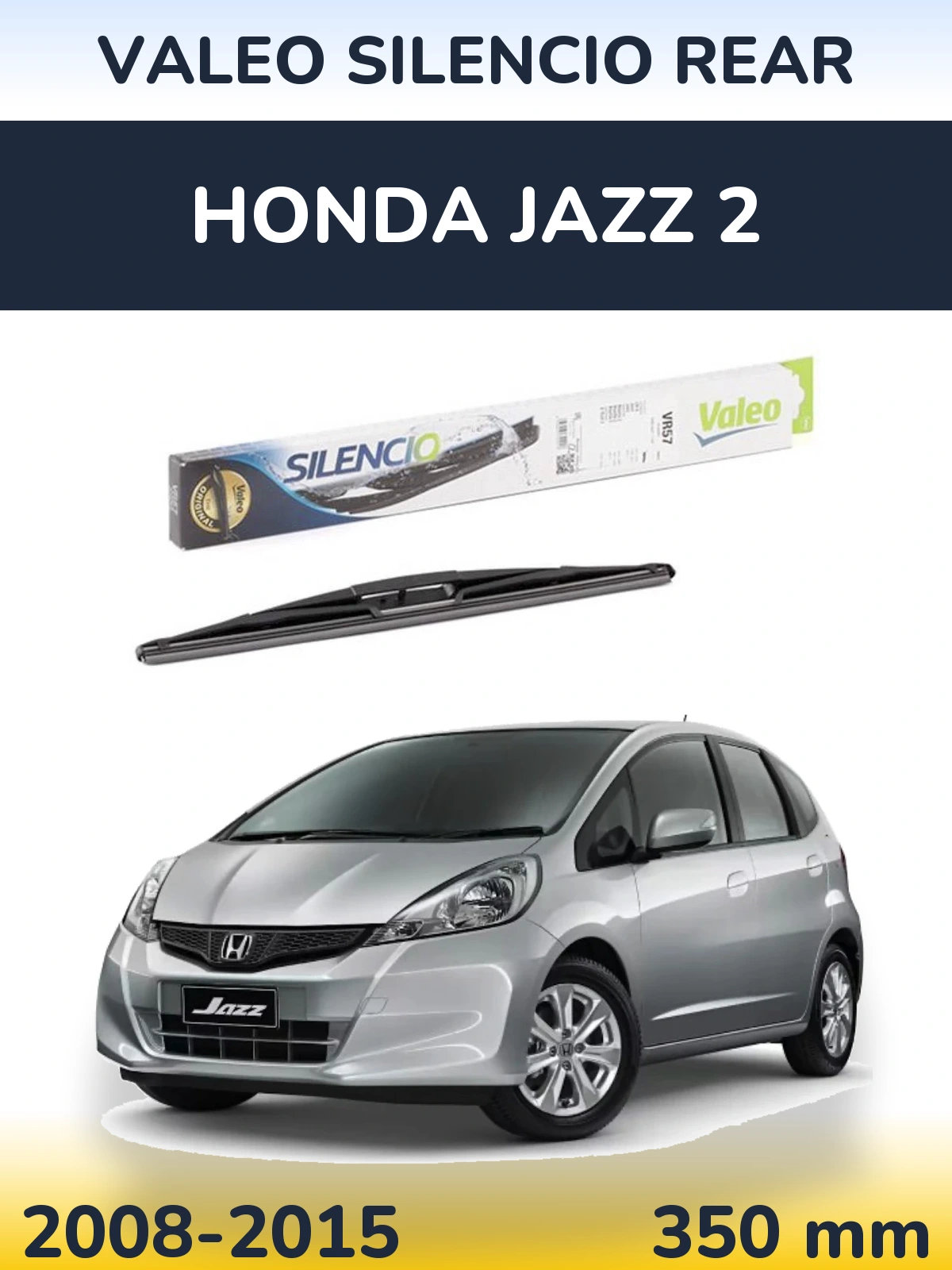 Tylna wycieraczka Valeo Silencio Rear 345 mm do Honda Jazz 2 2008-2015