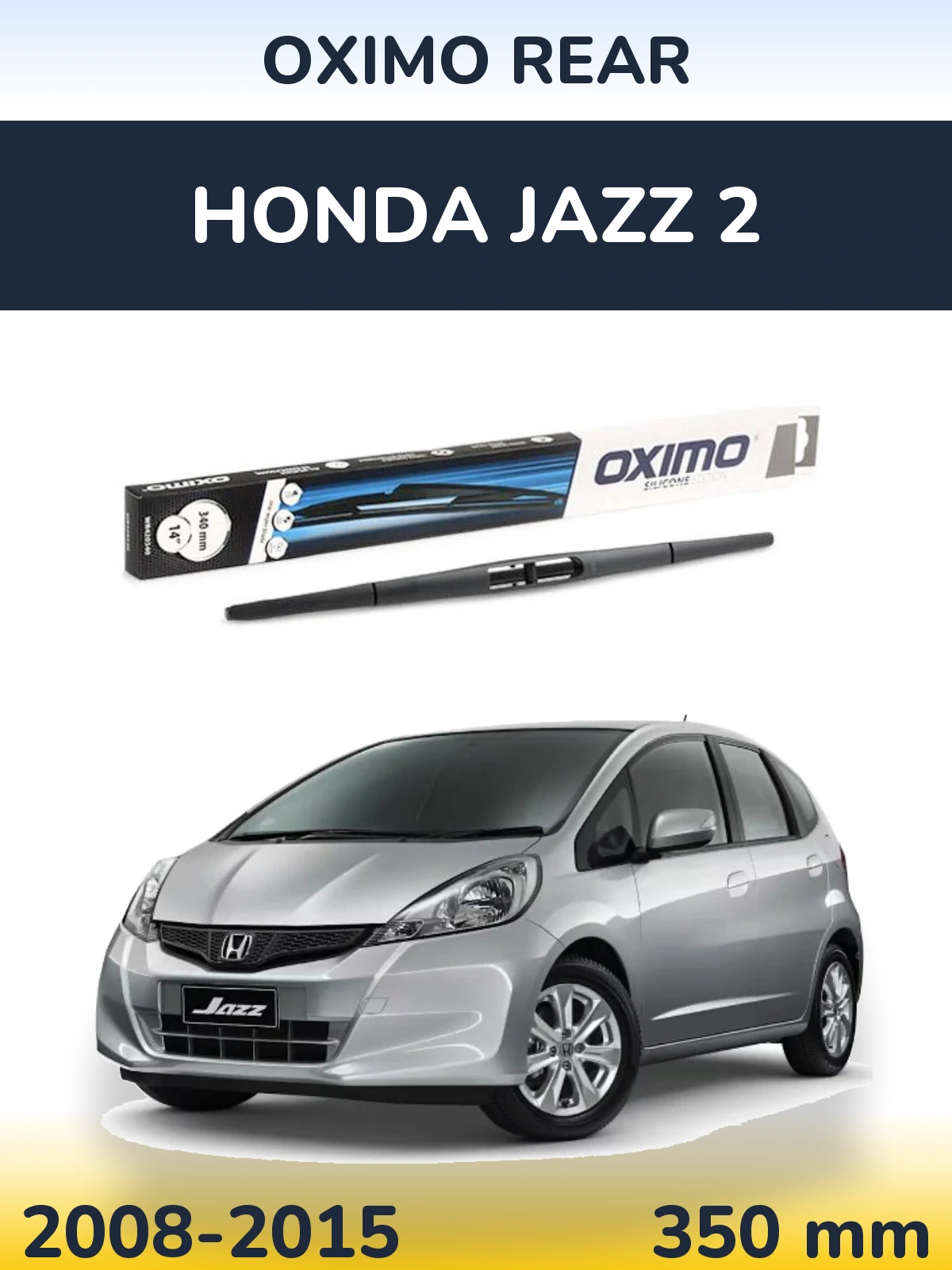 Tylna wycieraczka Oximo Rear 350 mm do Honda Jazz 2 2008-2015