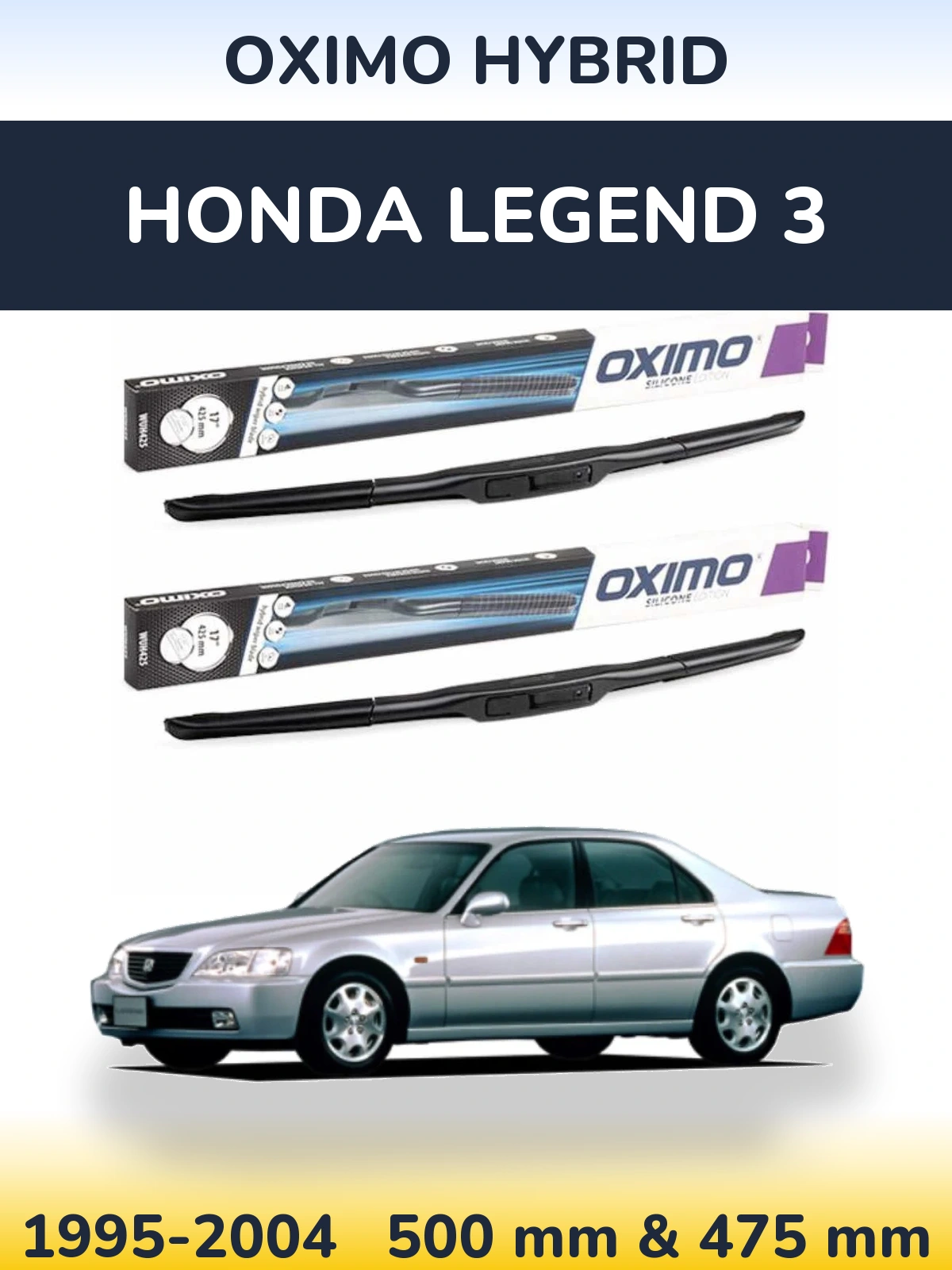 Front wiper blade set Oximo Hybrid 500 & 475 mm for Honda Legend 3 1995-2004