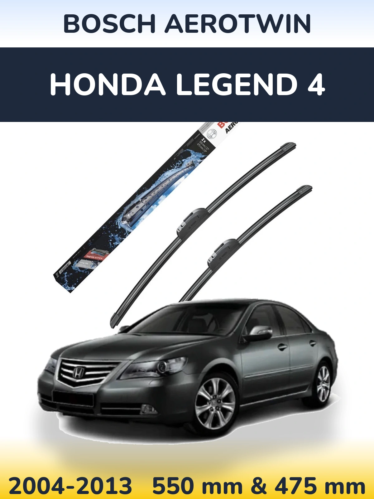 Front wiper blade set BOSCH AeroTwin 550 & 475 mm for Honda Legend 4 2004-2013
