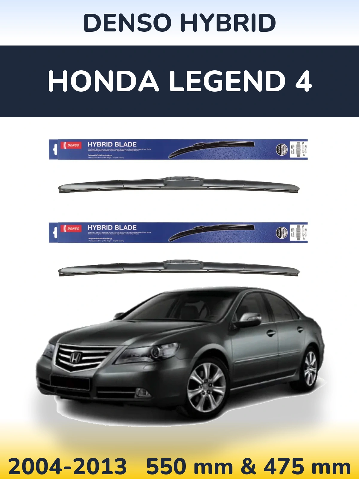 Front wiper blade set Denso Hybrid 550 & 475 mm for Honda Legend 4 2004-2013
