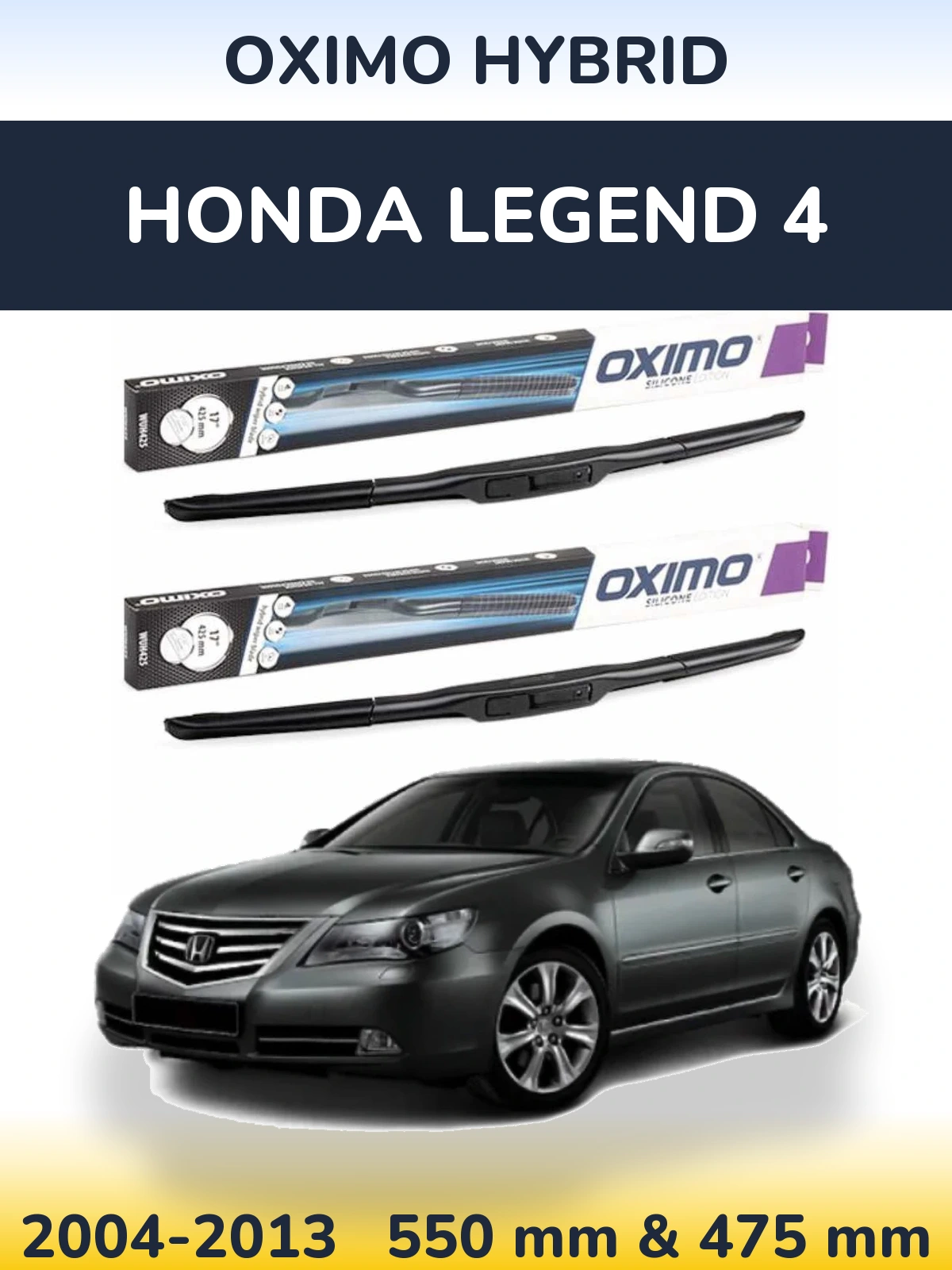 Front wiper blade set Oximo Hybrid 550 & 475 mm for Honda Legend 4 2004-2013