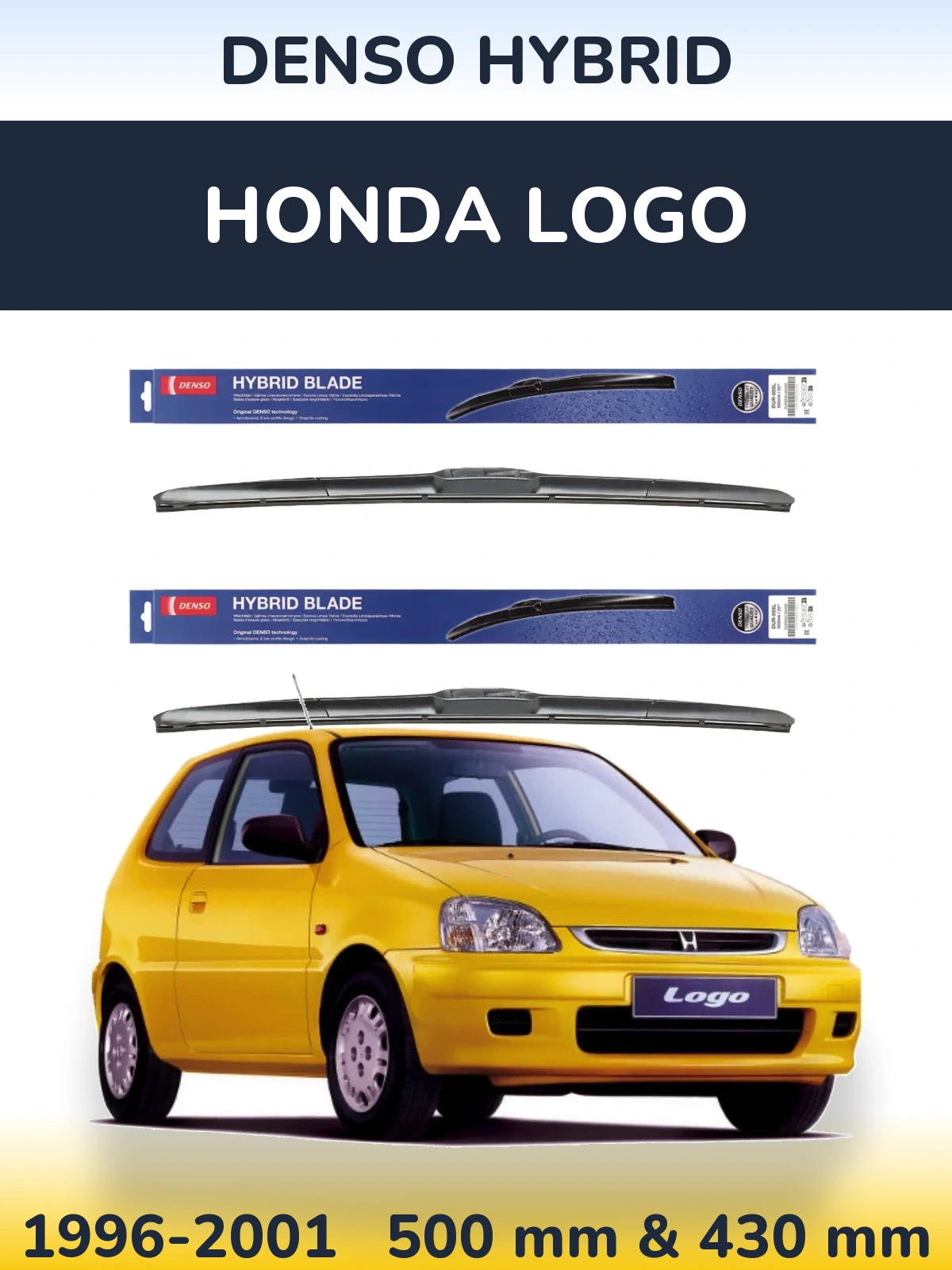 Komplet przednich wycieraczek Denso Hybrid 500 & 430 mm do Honda Logo 1996-2001