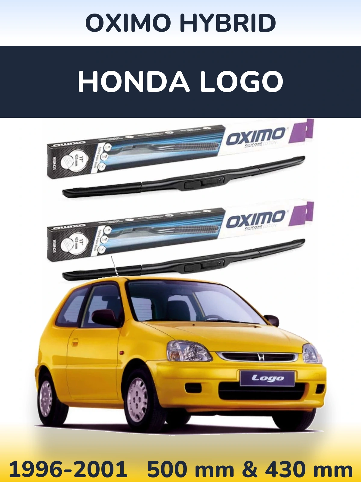Komplet przednich wycieraczek Oximo Hybrid 500 & 430 mm do Honda Logo 1996-2001