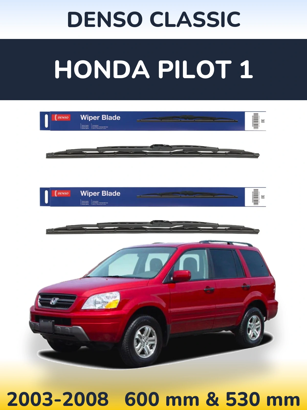 Komplet przednich wycieraczek Denso Classic 600 & 530 mm do Honda Pilot 1 2003-2008