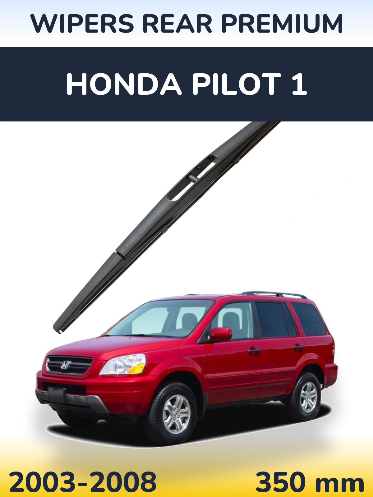 Tylna wycieraczka WIPERS REAR PREMIUM 350 mm do Honda Pilot 1 2003-2008