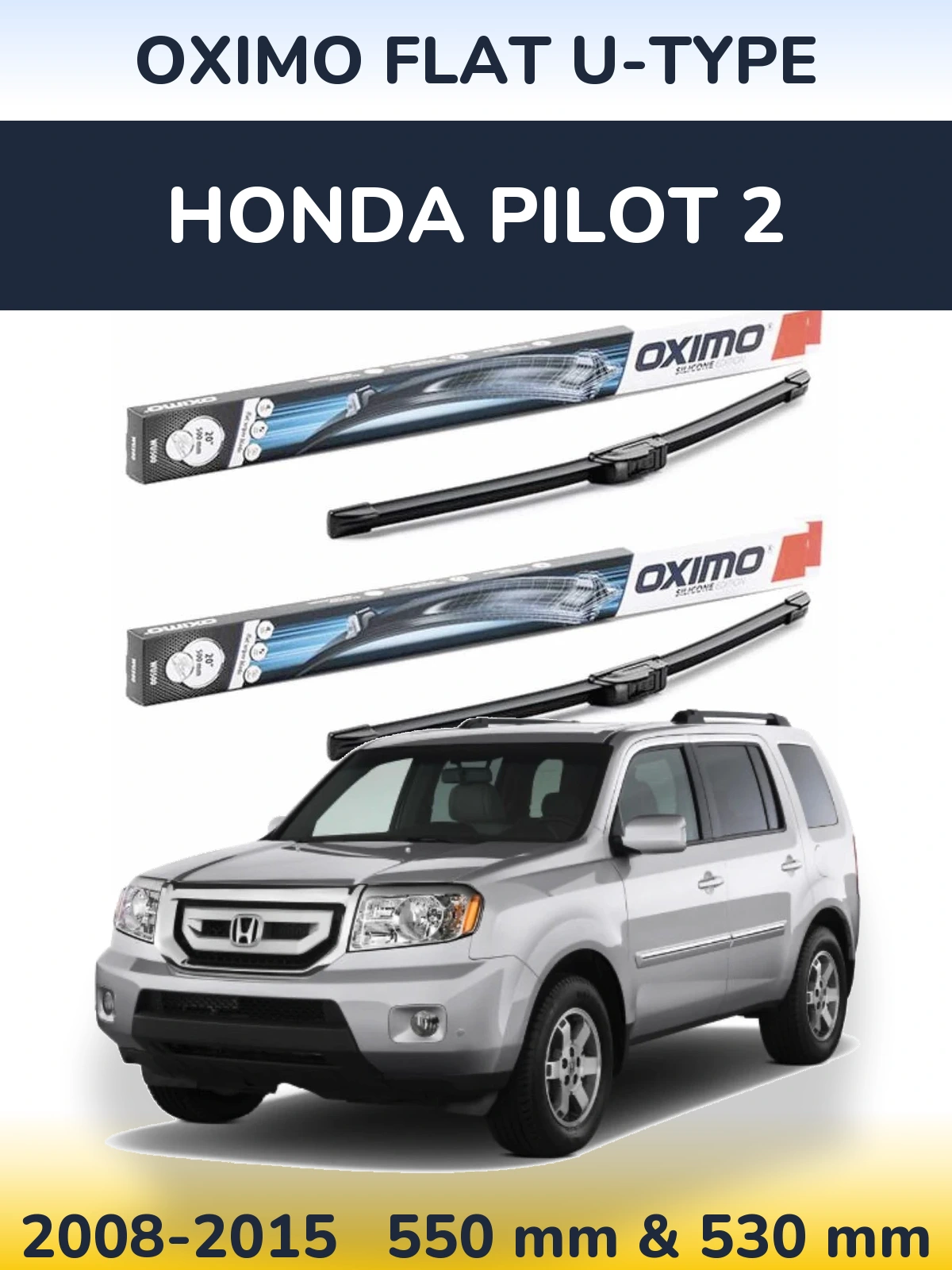 Komplet przednich wycieraczek Oximo Flat U-type 550 & 530 mm do Honda Pilot 2 2008-2015