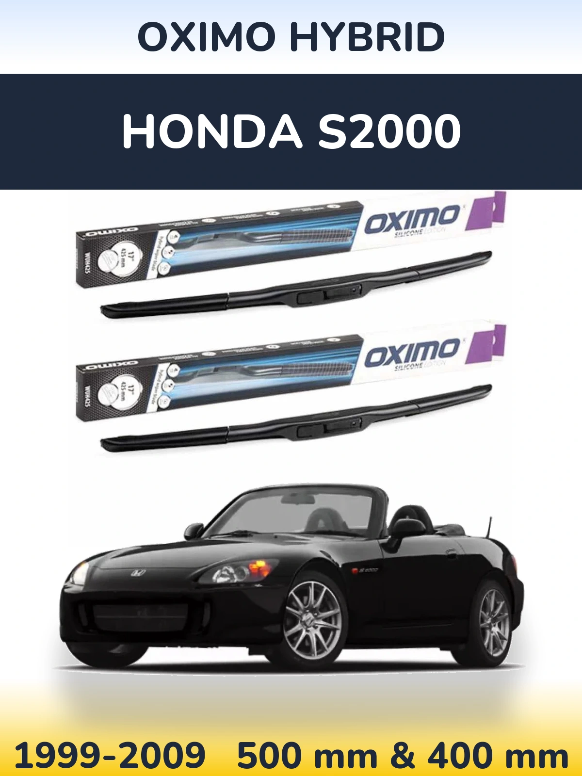 Комплект передних дворников Oximo Hybrid 500 & 400 мм для Honda S2000 1999-2009