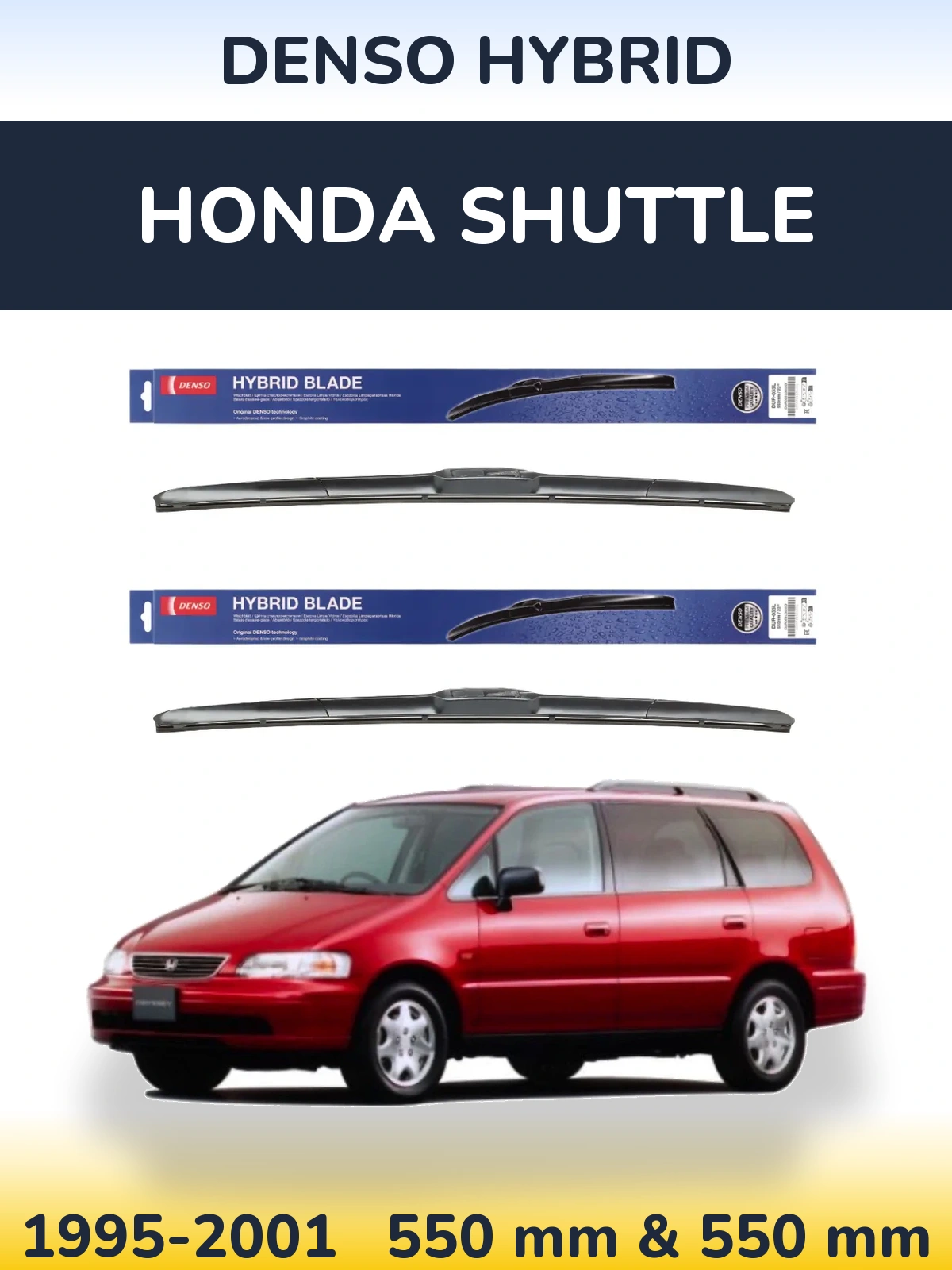 Komplet przednich wycieraczek Denso Hybrid 550 & 550 mm do Honda Shuttle 1995-2001