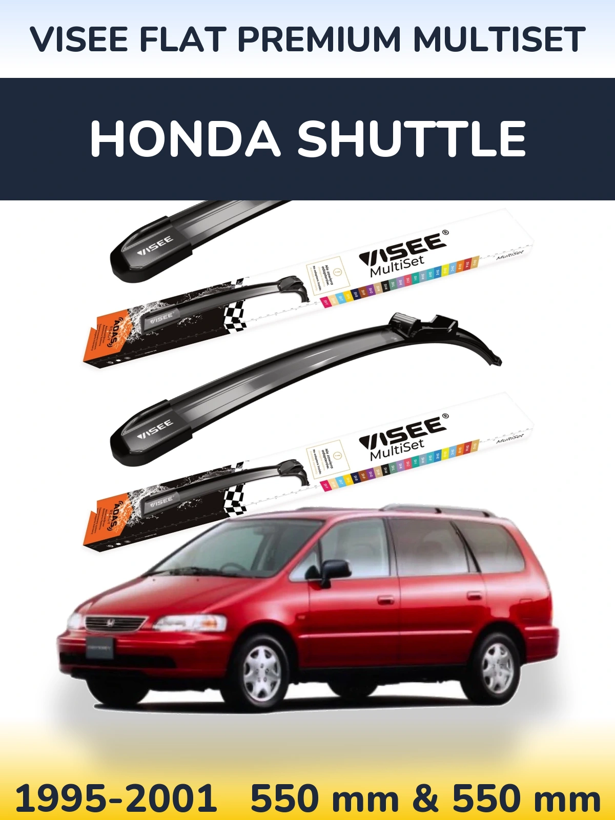 Komplet przednich wycieraczek VISEE FLAT PREMIUM MultiSet 550 & 550 mm do Honda Shuttle 1995-2001