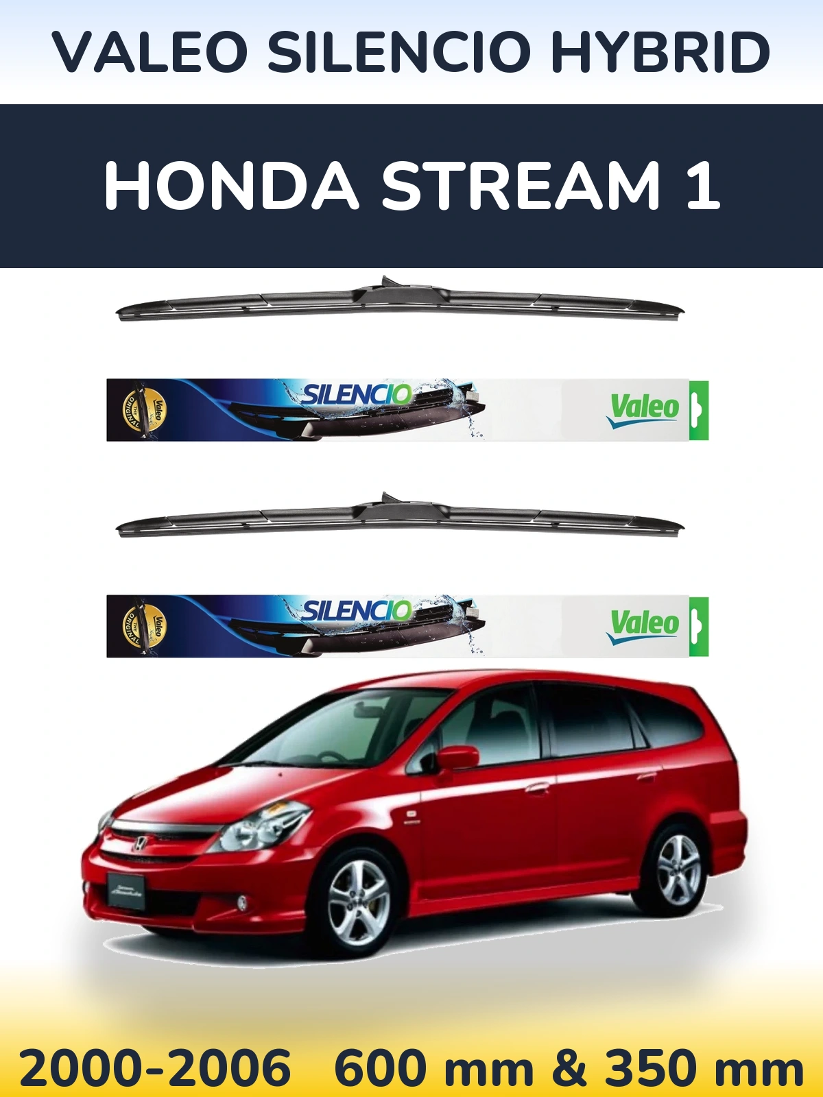 Komplet przednich wycieraczek Valeo Silencio Hybrid 600 & 350 mm do Honda Stream 1 2000-2006