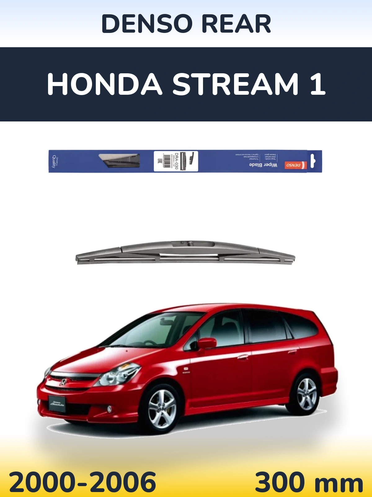 Tylna wycieraczka Denso Rear 300 mm do Honda Stream 1 2000-2006