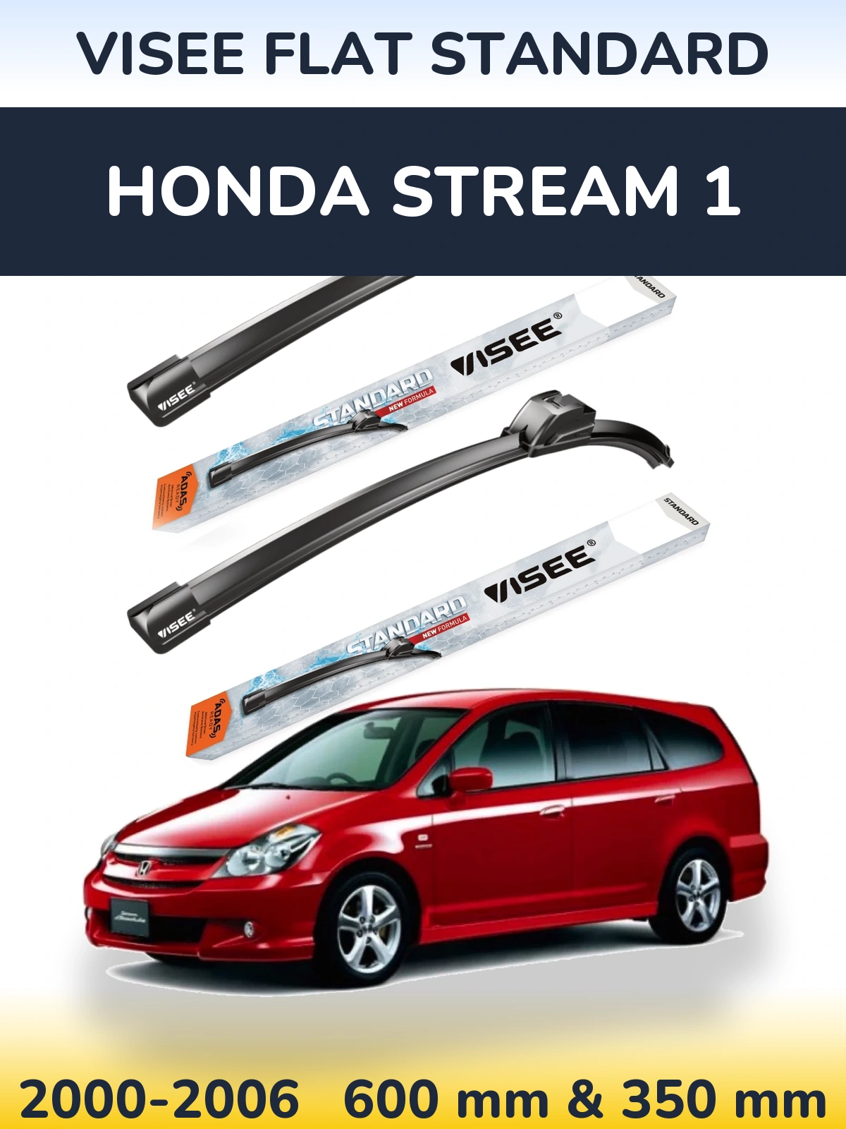 Komplet przednich wycieraczek VISEE FLAT STANDARD 600 & 350 mm do Honda Stream 1 2000-2006