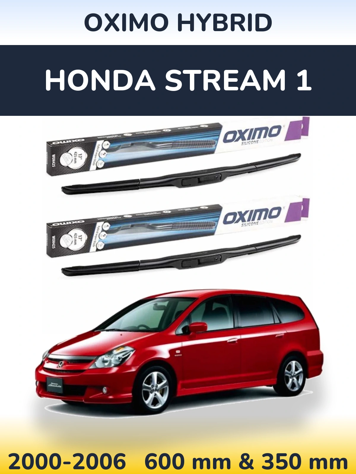Komplet przednich wycieraczek Oximo Hybrid 600 & 350 mm do Honda Stream 1 2000-2006