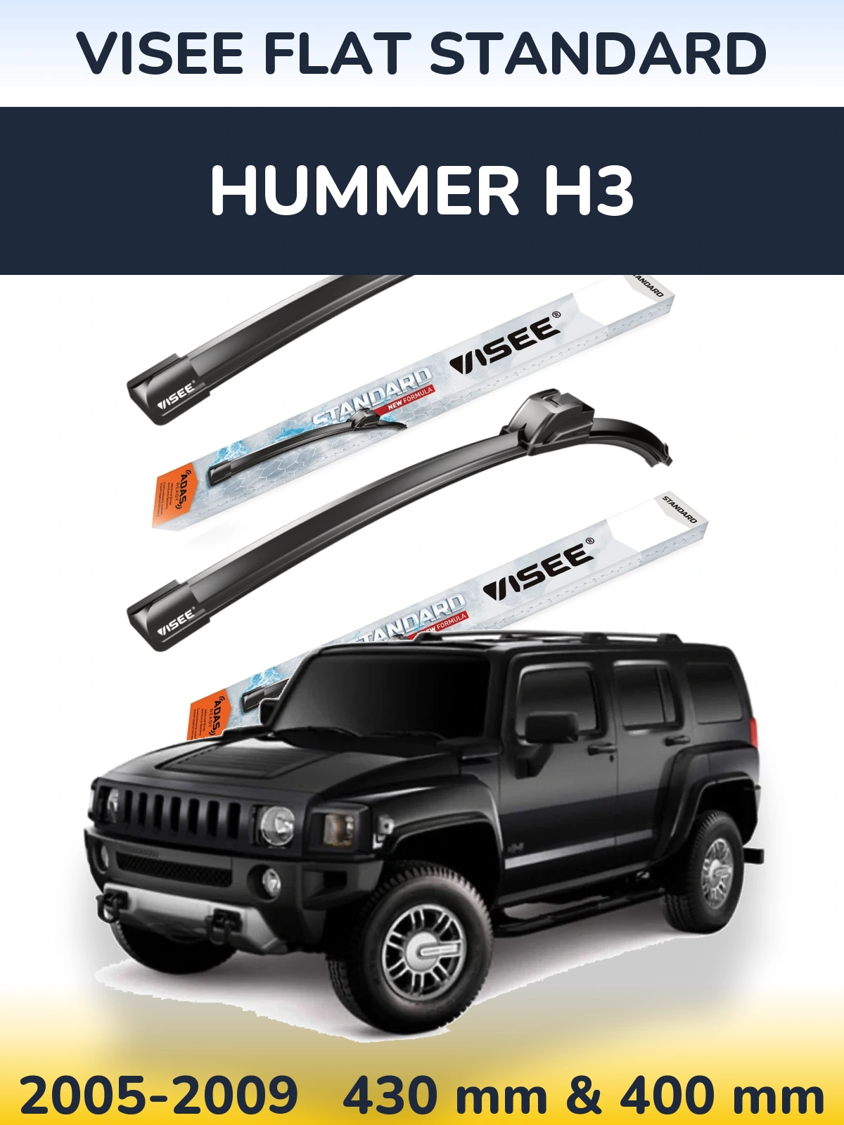 Komplet przednich wycieraczek VISEE FLAT STANDARD 430 & 400 mm do Hummer H3 2005-2009
