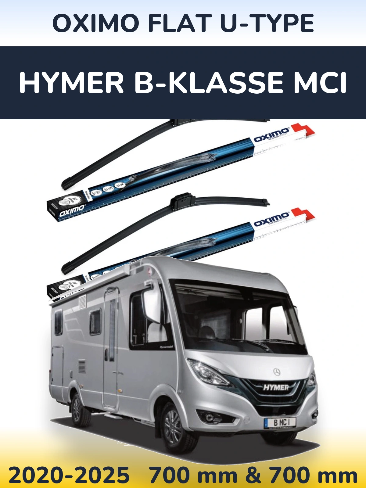 Комплект передних дворников Oximo Flat U-type 700 & 700 мм для HYMER B-Klasse MCI 2020-2025