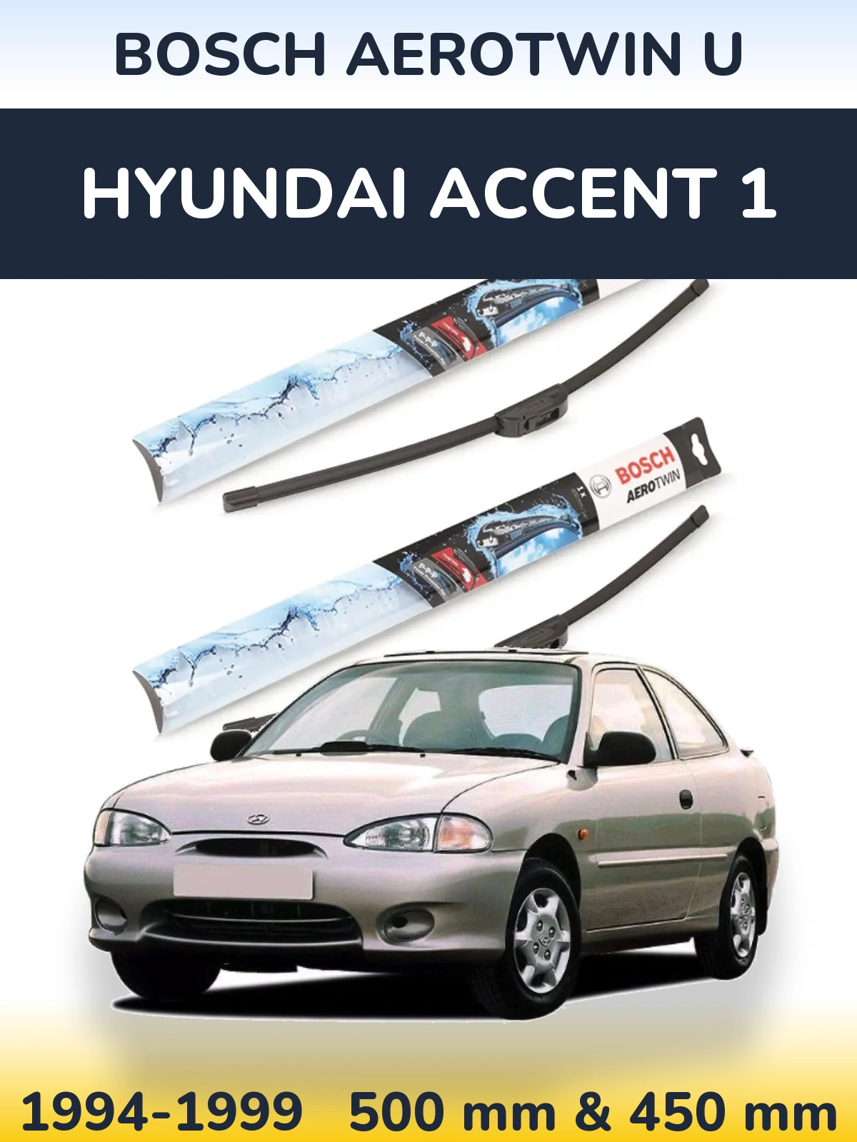 Комплект передних дворников BOSCH AeroTwin U 500 & 450 мм для Hyundai Accent 1 1994-1999