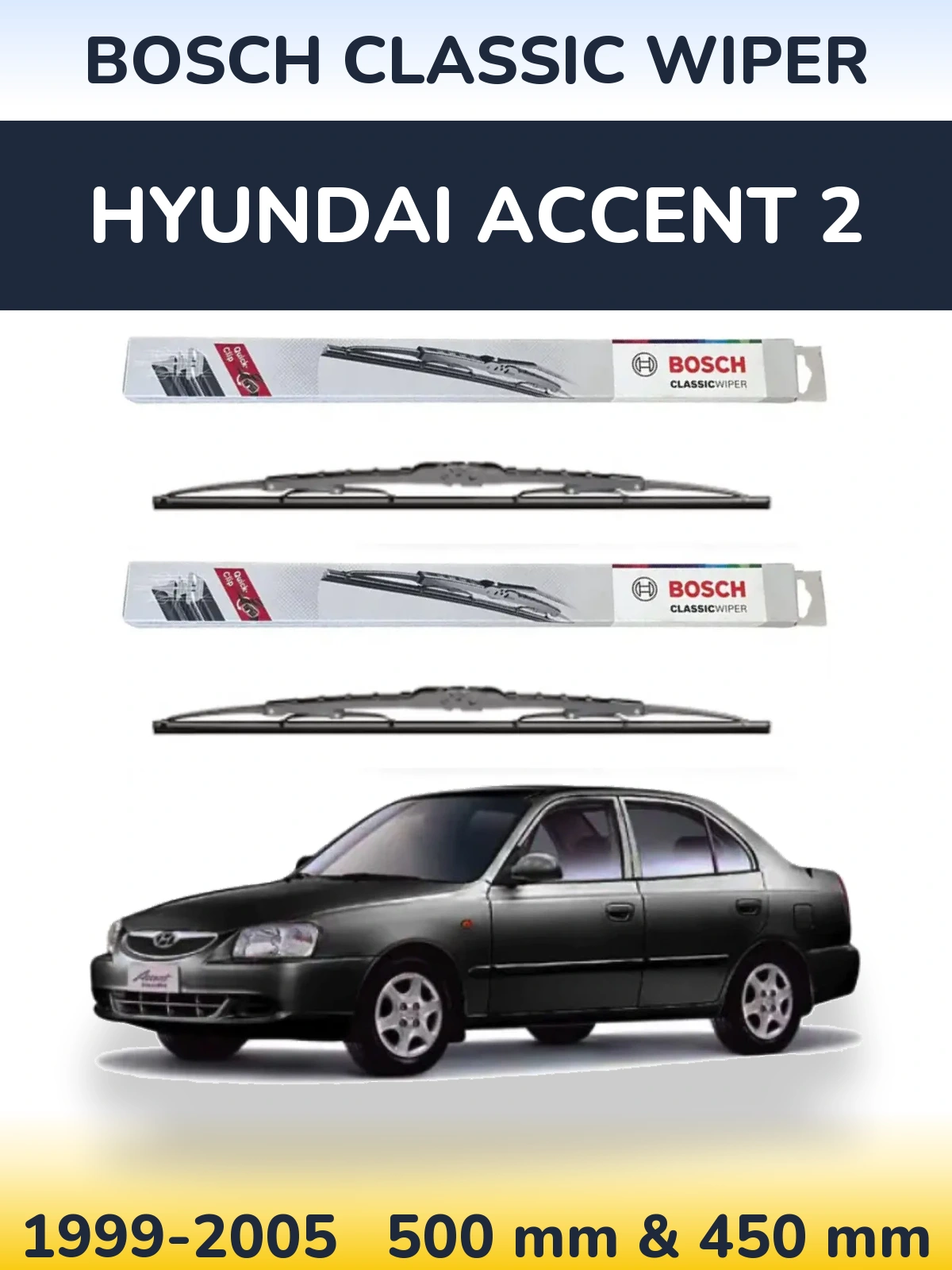 Komplet przednich wycieraczek BOSCH Classic Wiper 500 & 450 mm do Hyundai Accent 2 1999-2005