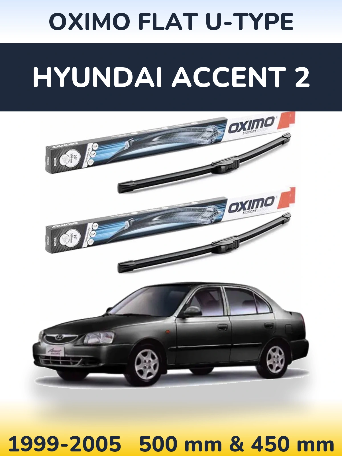 Komplet przednich wycieraczek Oximo Flat U-type 500 & 450 mm do Hyundai Accent 2 1999-2005