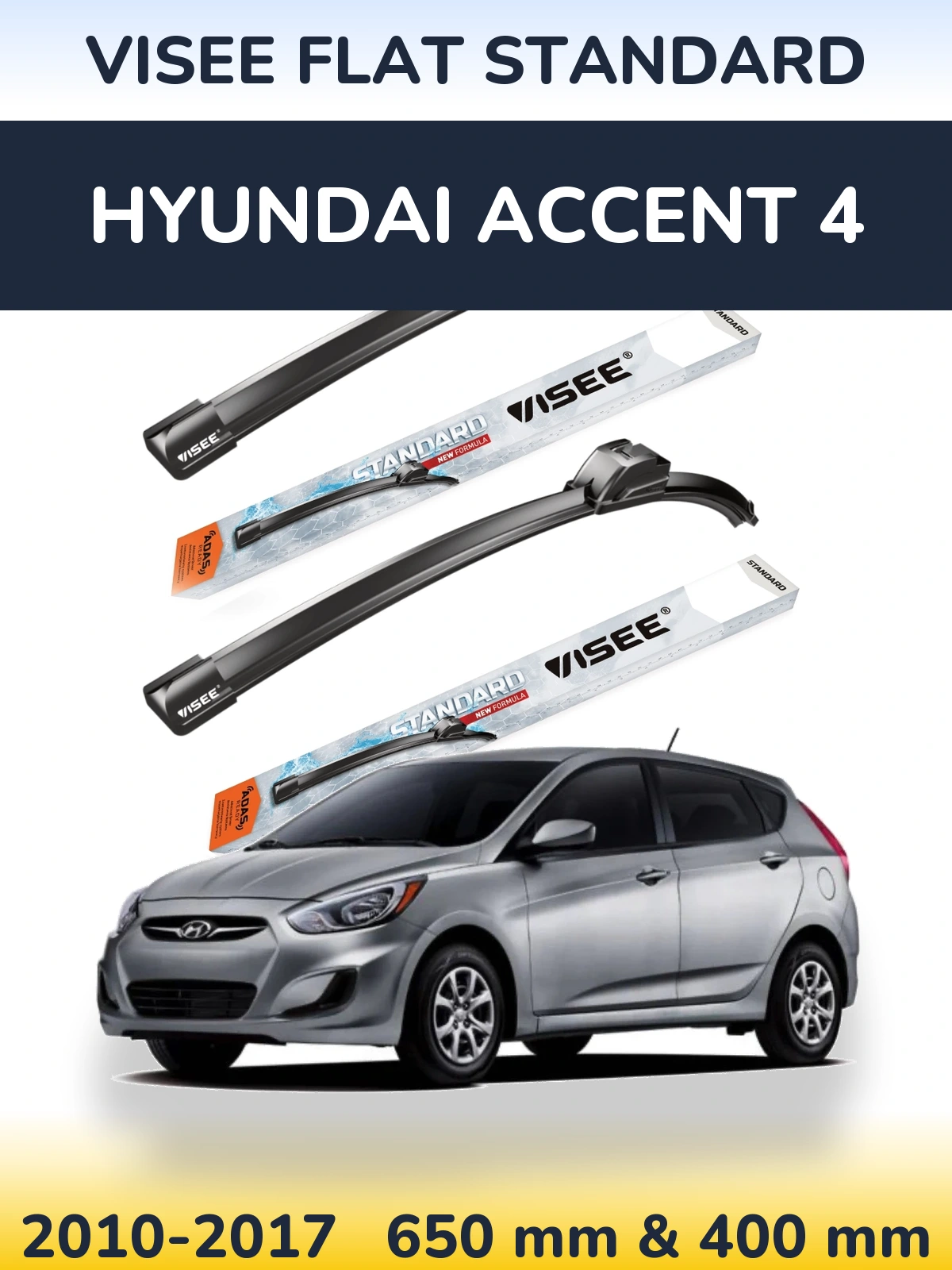 Komplet przednich wycieraczek VISEE FLAT STANDARD 650 & 400 mm do Hyundai Accent 4 2010-2017