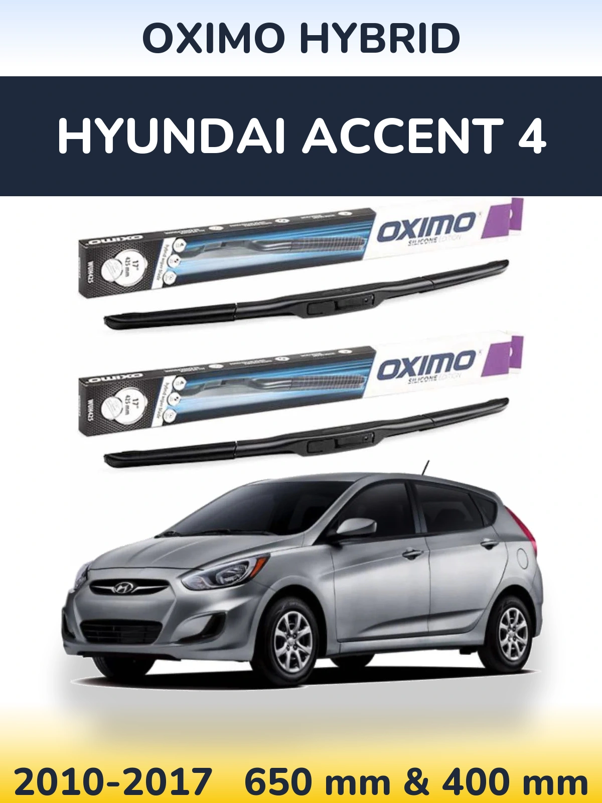 Komplet przednich wycieraczek Oximo Hybrid 650 & 400 mm do Hyundai Accent 4 2010-2017