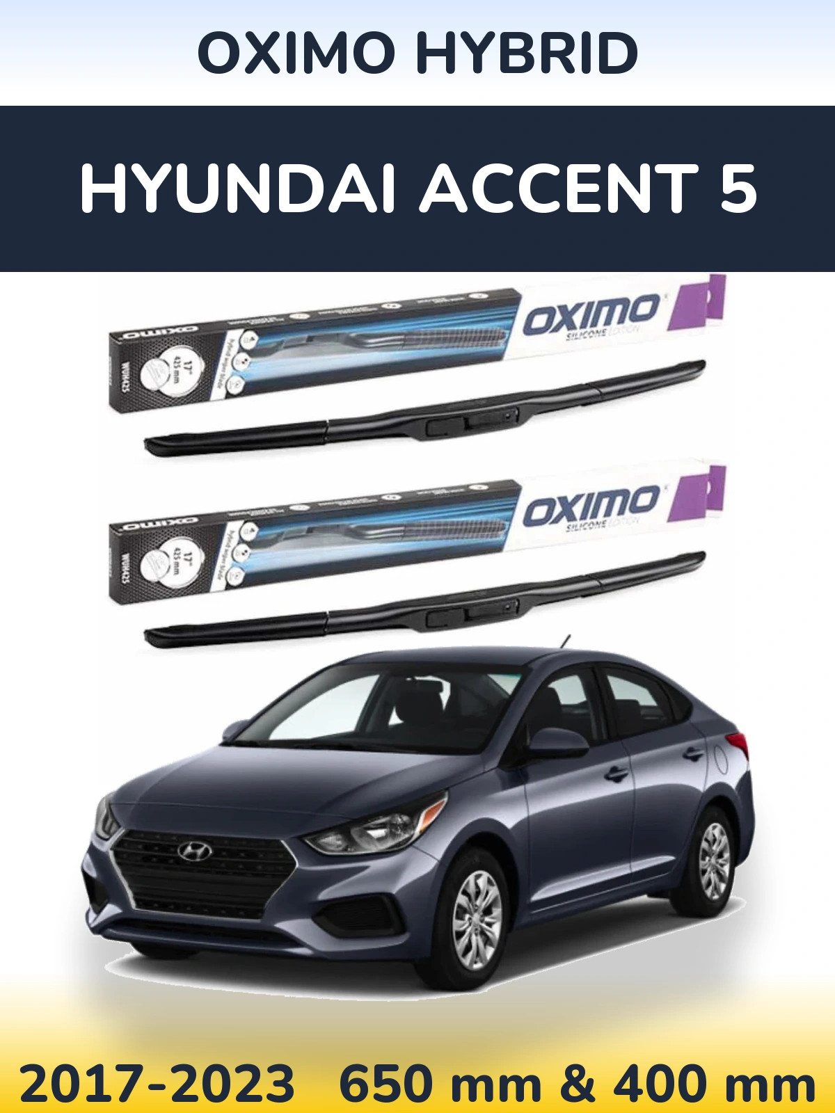Komplet przednich wycieraczek Oximo Hybrid 650 & 400 mm do Hyundai Accent 5 2017-2023